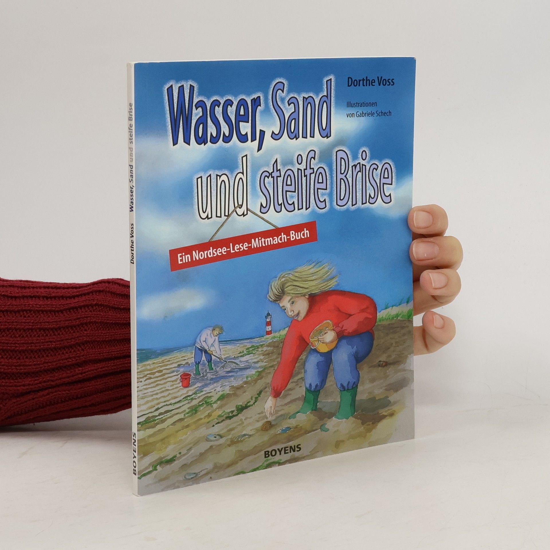 Dorthe Voss Wasser, Sand und steife Brise