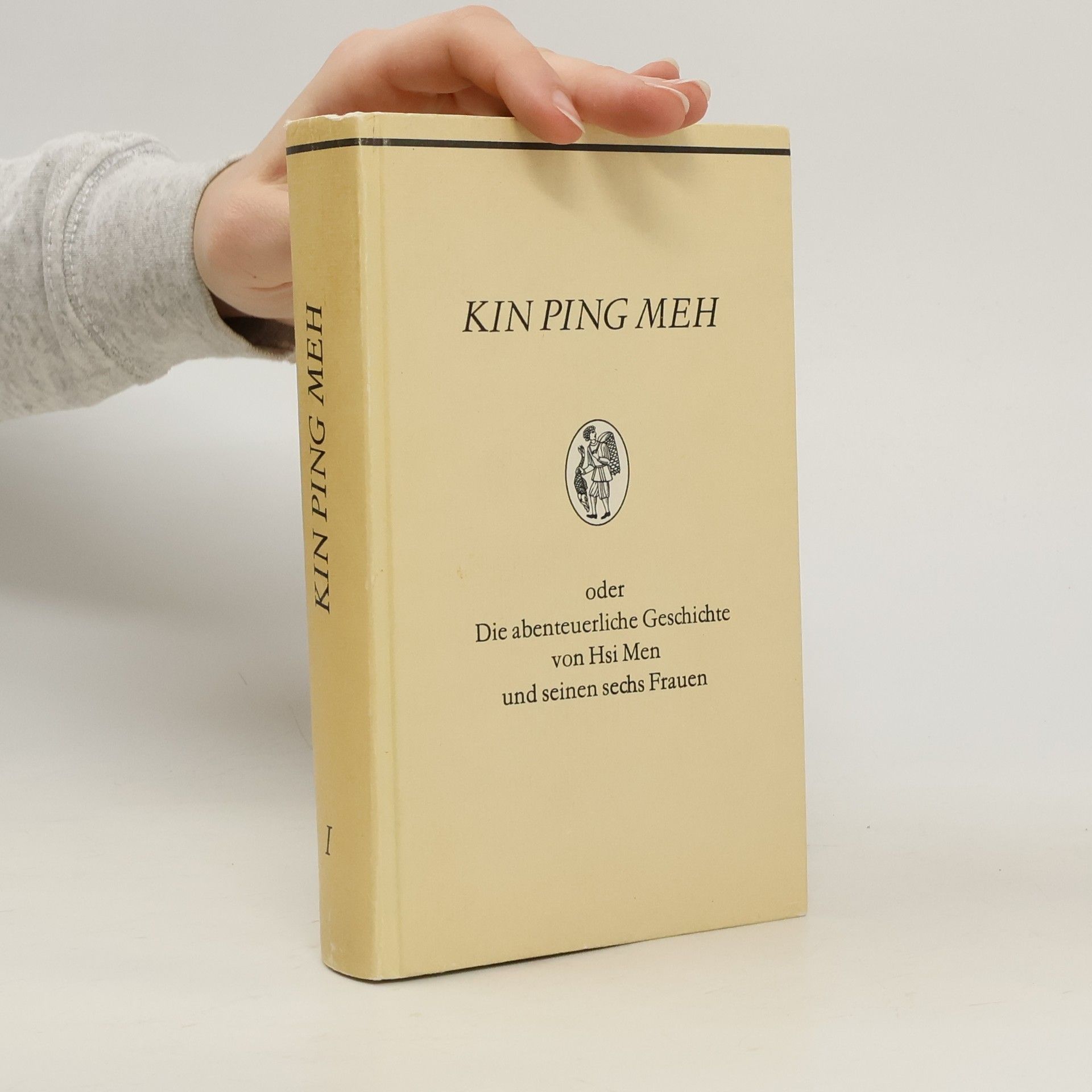 Franz Kuhn Kin Ping Meh. Oder Die abenteuerliche Geschichte von Hsi Men und seinen sechs Frauen