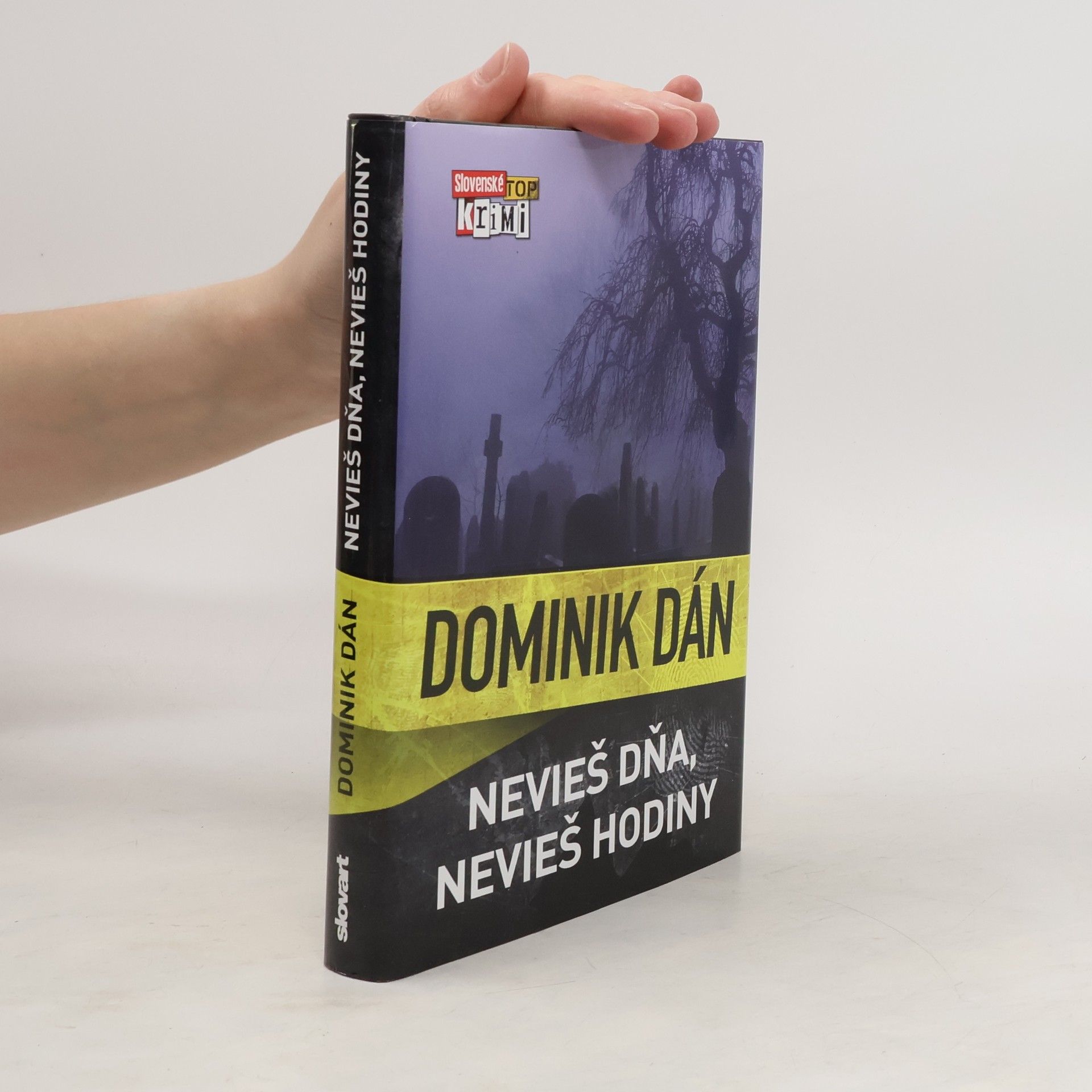 Dominik Dán Nevieš dňa, nevieš hodiny