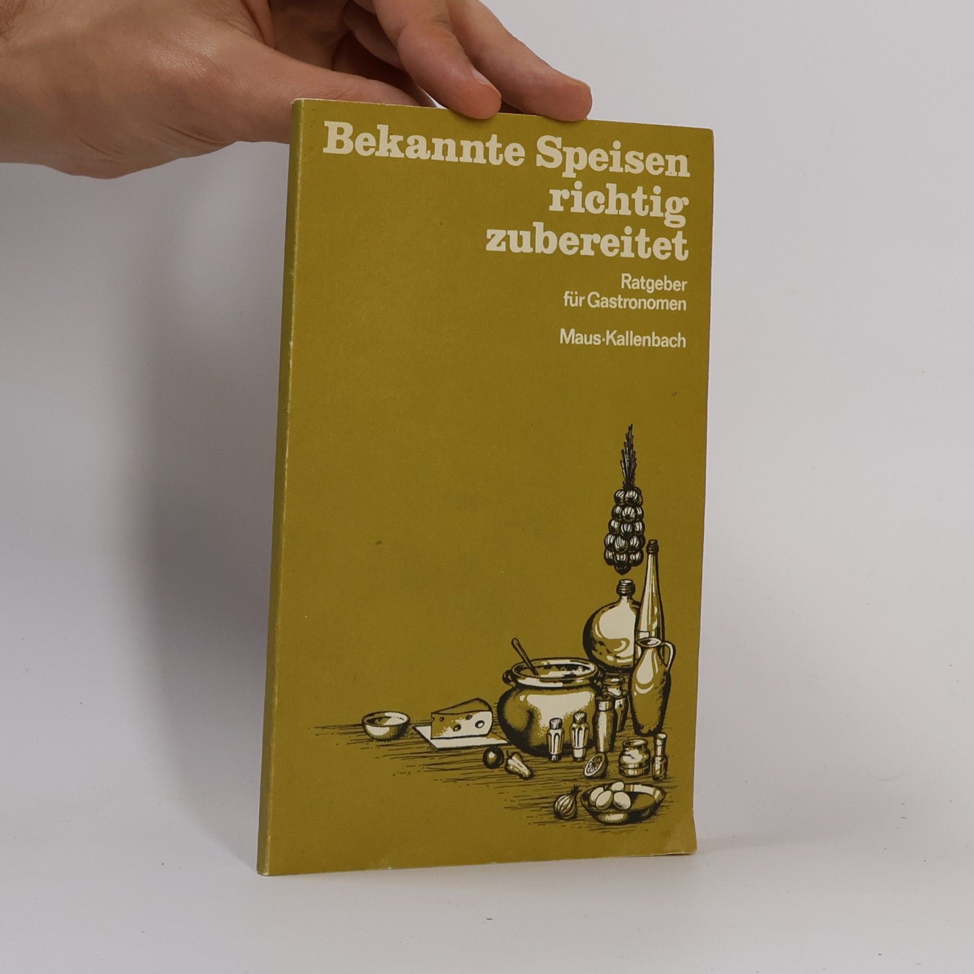 Collectif d'auteurs Bekannte Speisen richtig zubereitet