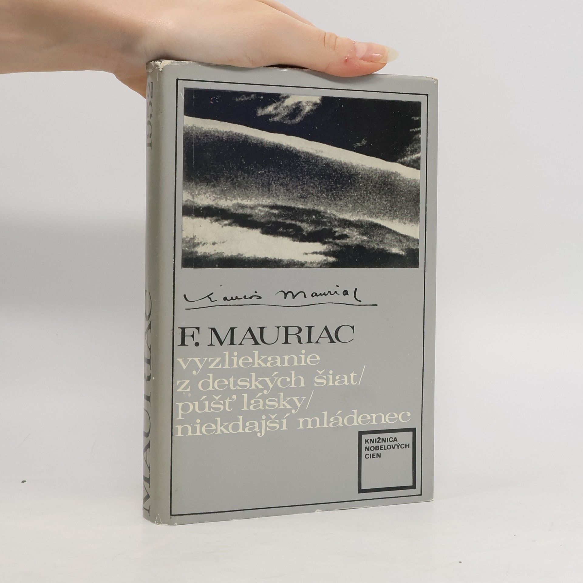 François Mauriac Vyzliekanie z detských šiat. Púšť lásky. Niekdajší mládenec.