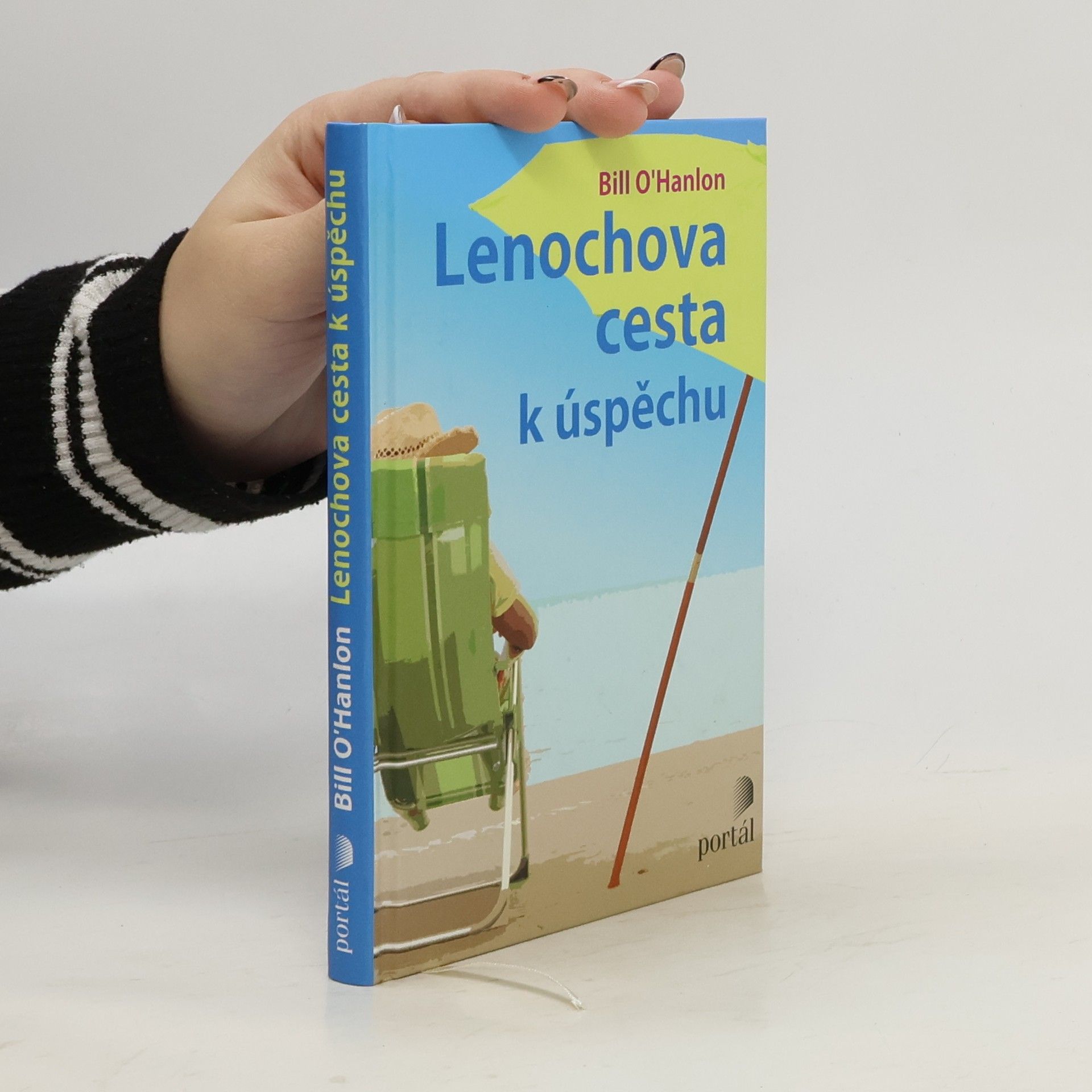 Bill O. Hanlon Lenochova cesta k úspěchu