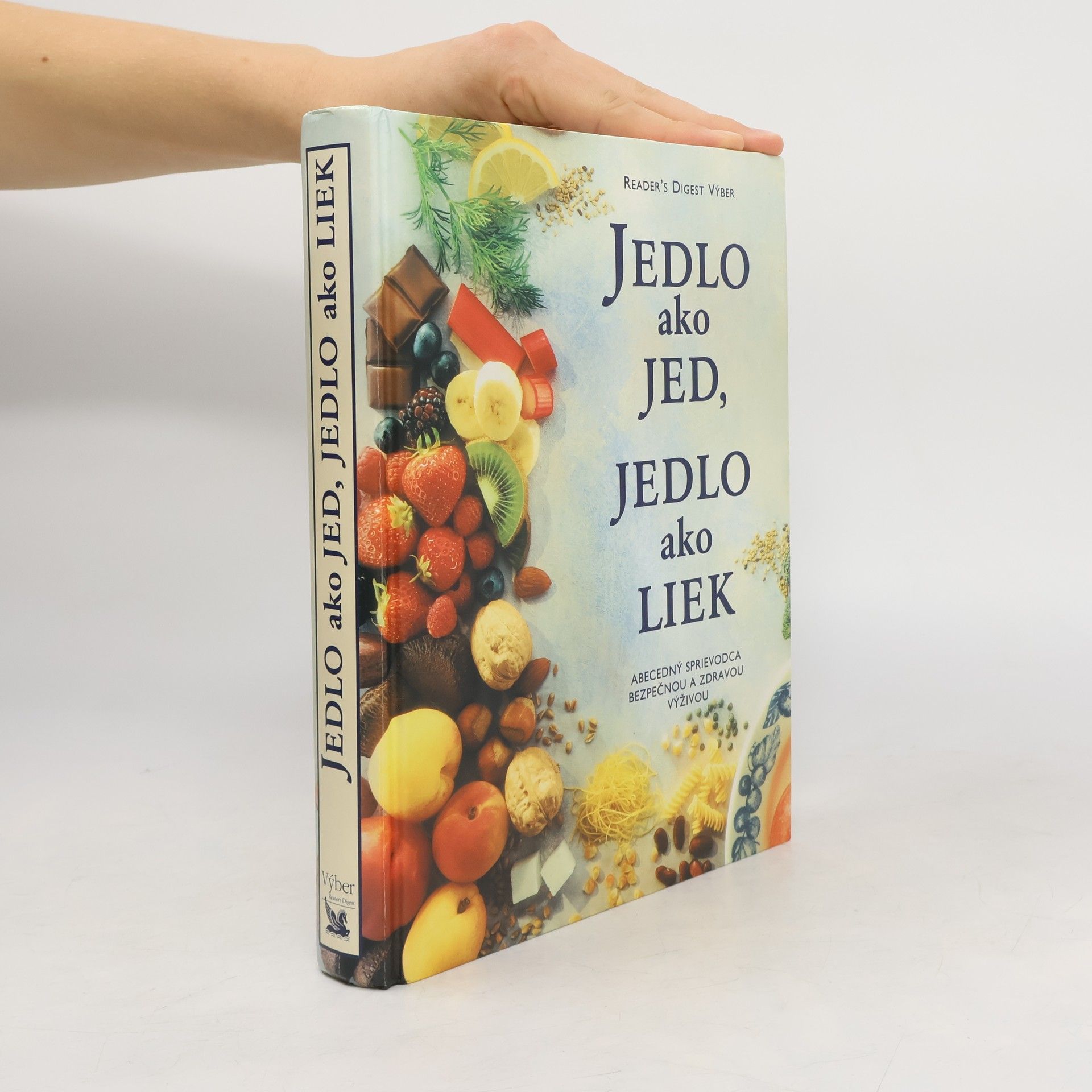 Collectif d'auteurs Jedlo ako jed, jedlo ako liek