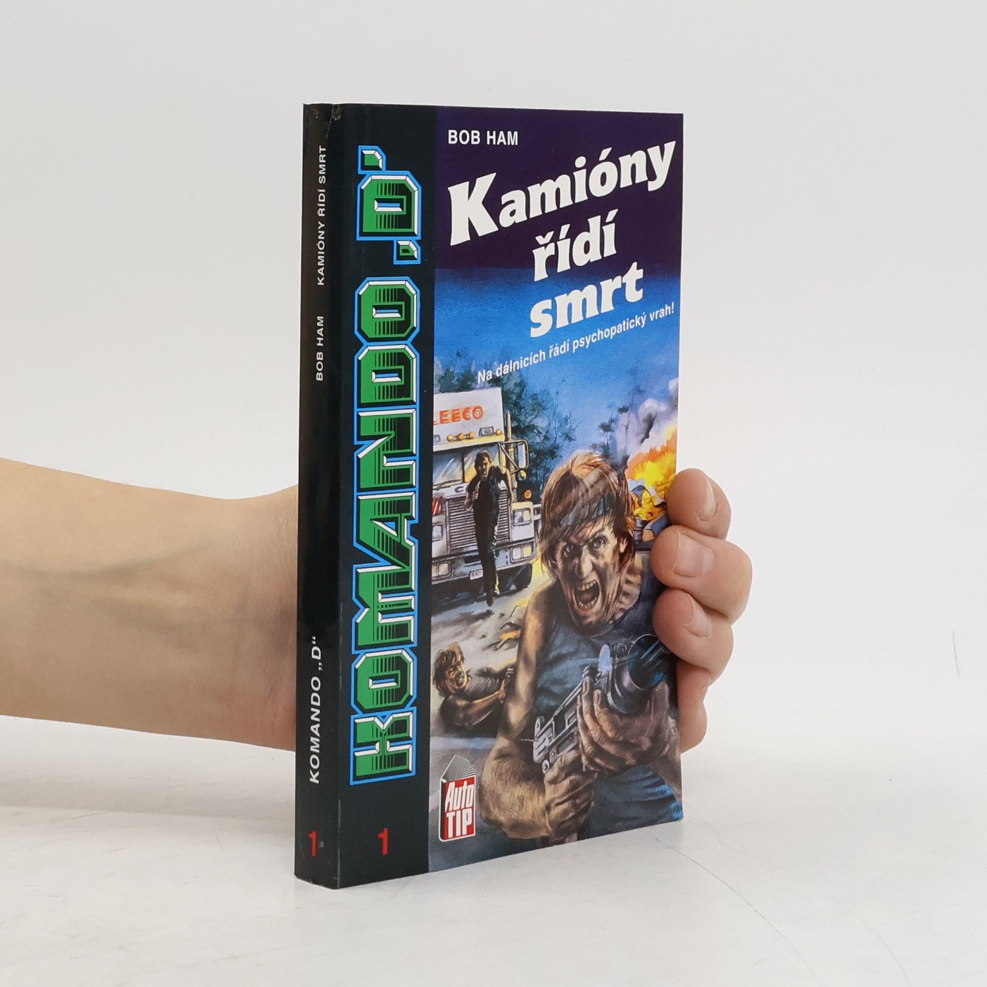 Bob Ham Kamióny řídí smrt