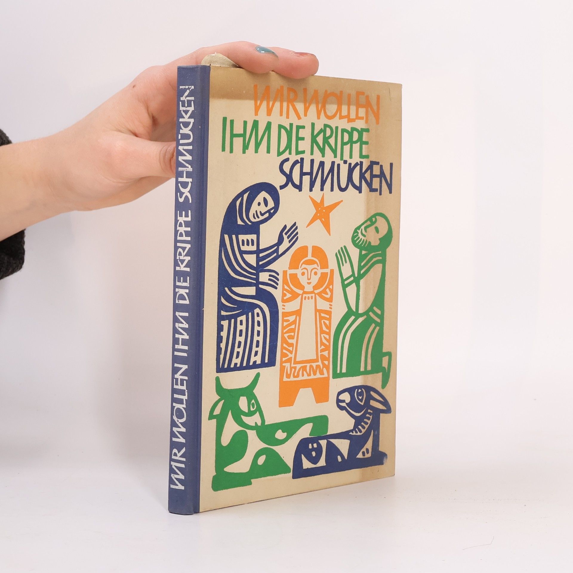 Lilly Scherbauer Wir wollen Ihm die Krippe schmücken