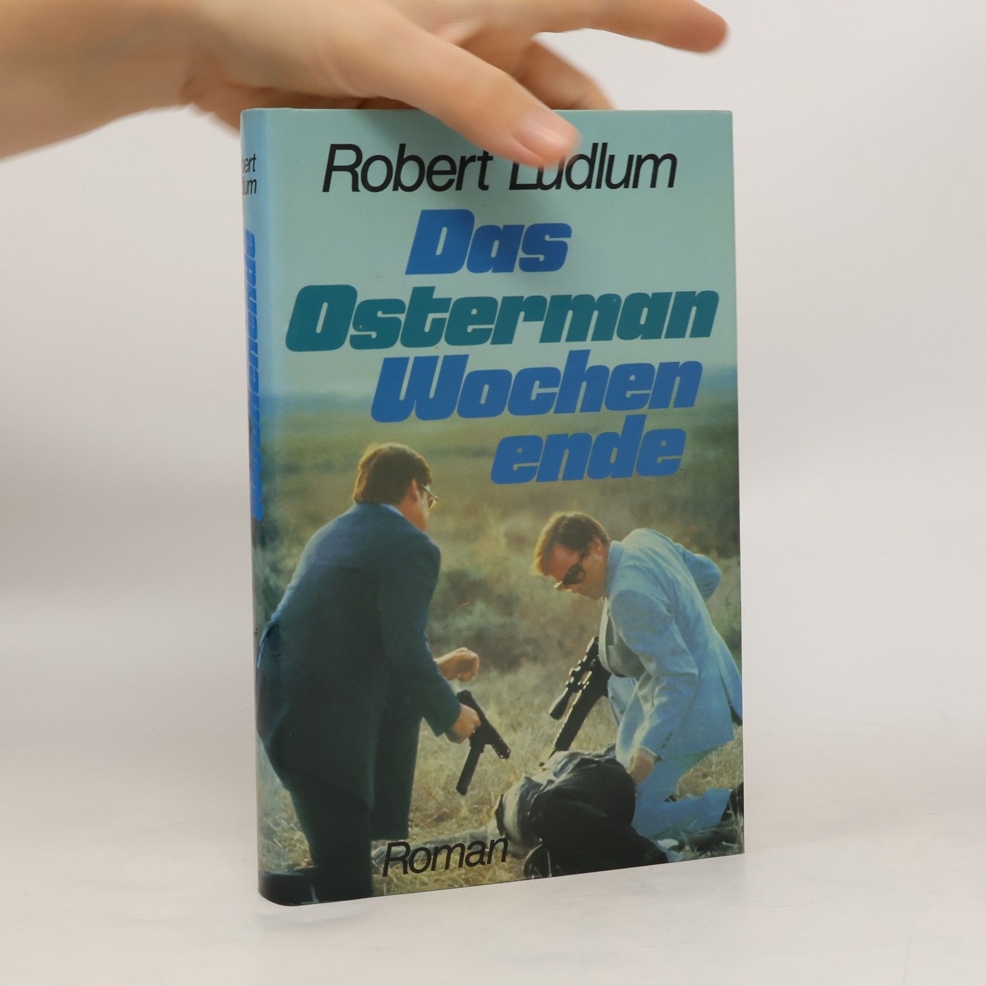 Robert Ludlum Das Osterman Wochenende