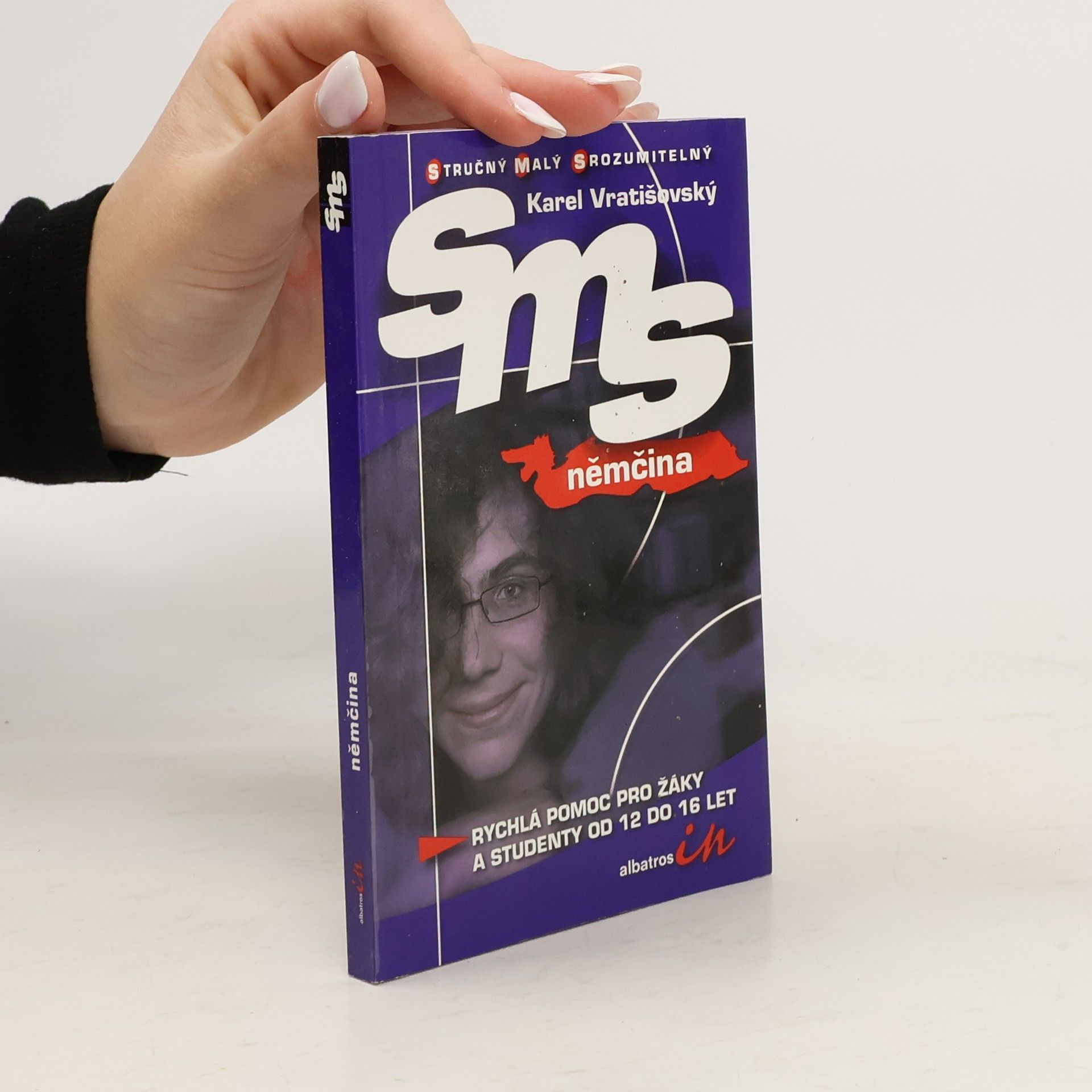 Karel Vratišovský Němčina. Rychlá pomoc pro žáky a studenty od 12 do 16 let