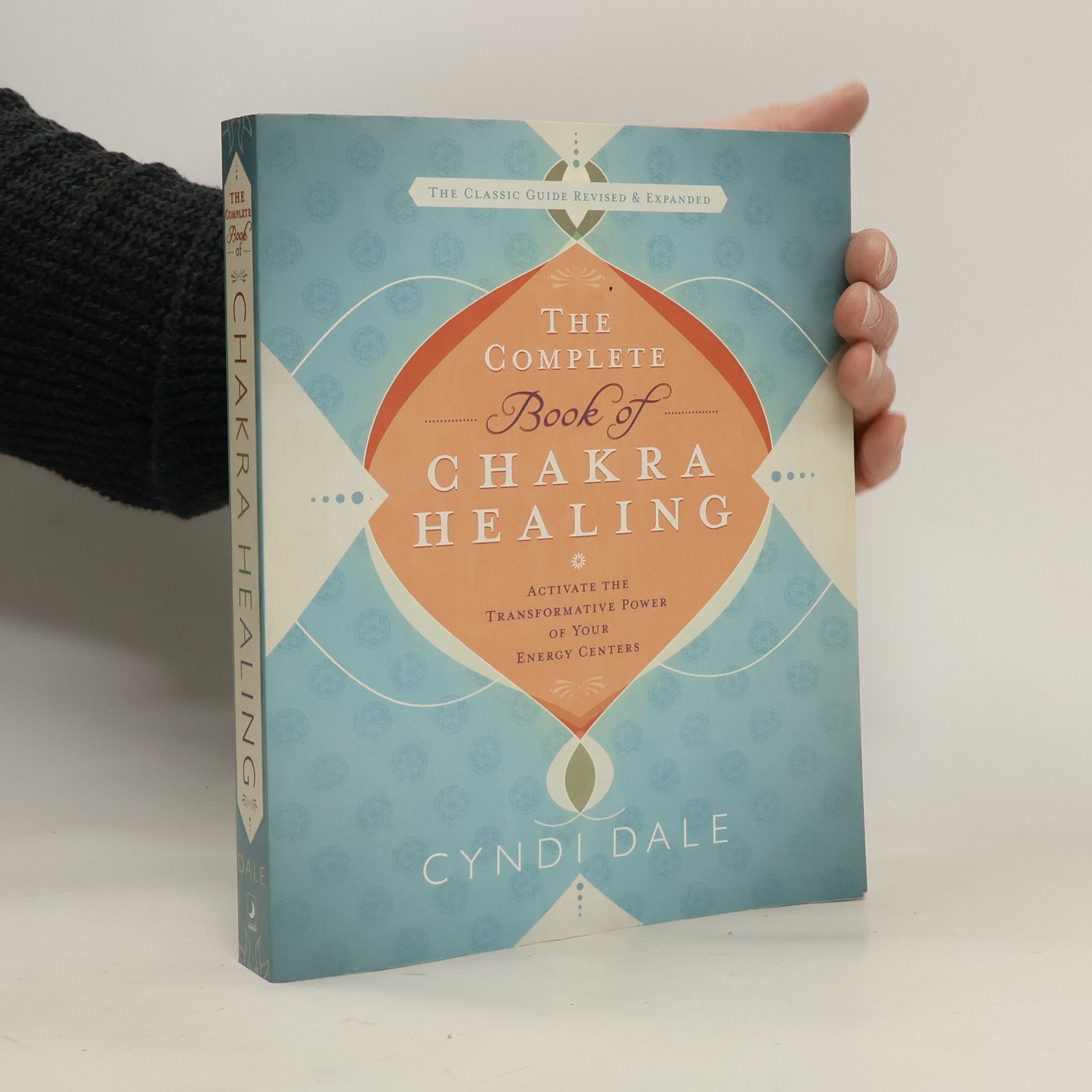 Cyndi Dale The Complete Book of Chakra Healing