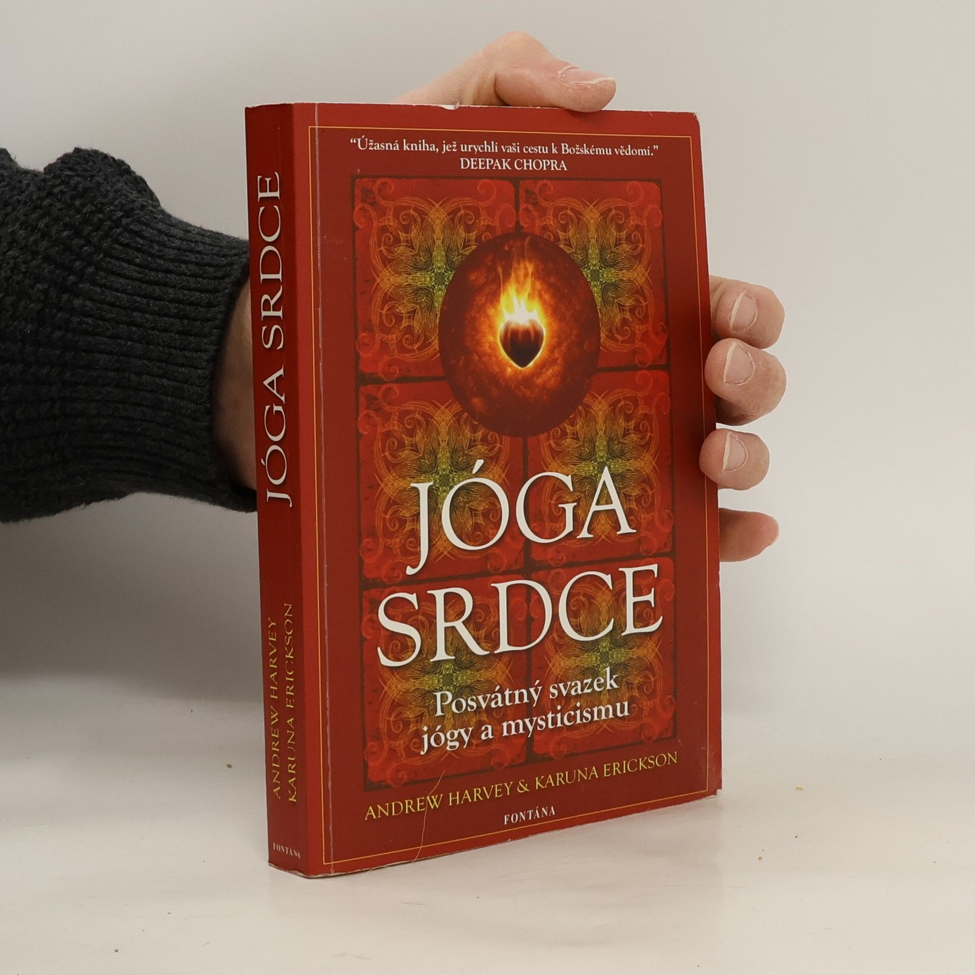 Andrew Harvey Jóga srdce: Posvátný svazek jógy a mysticismu