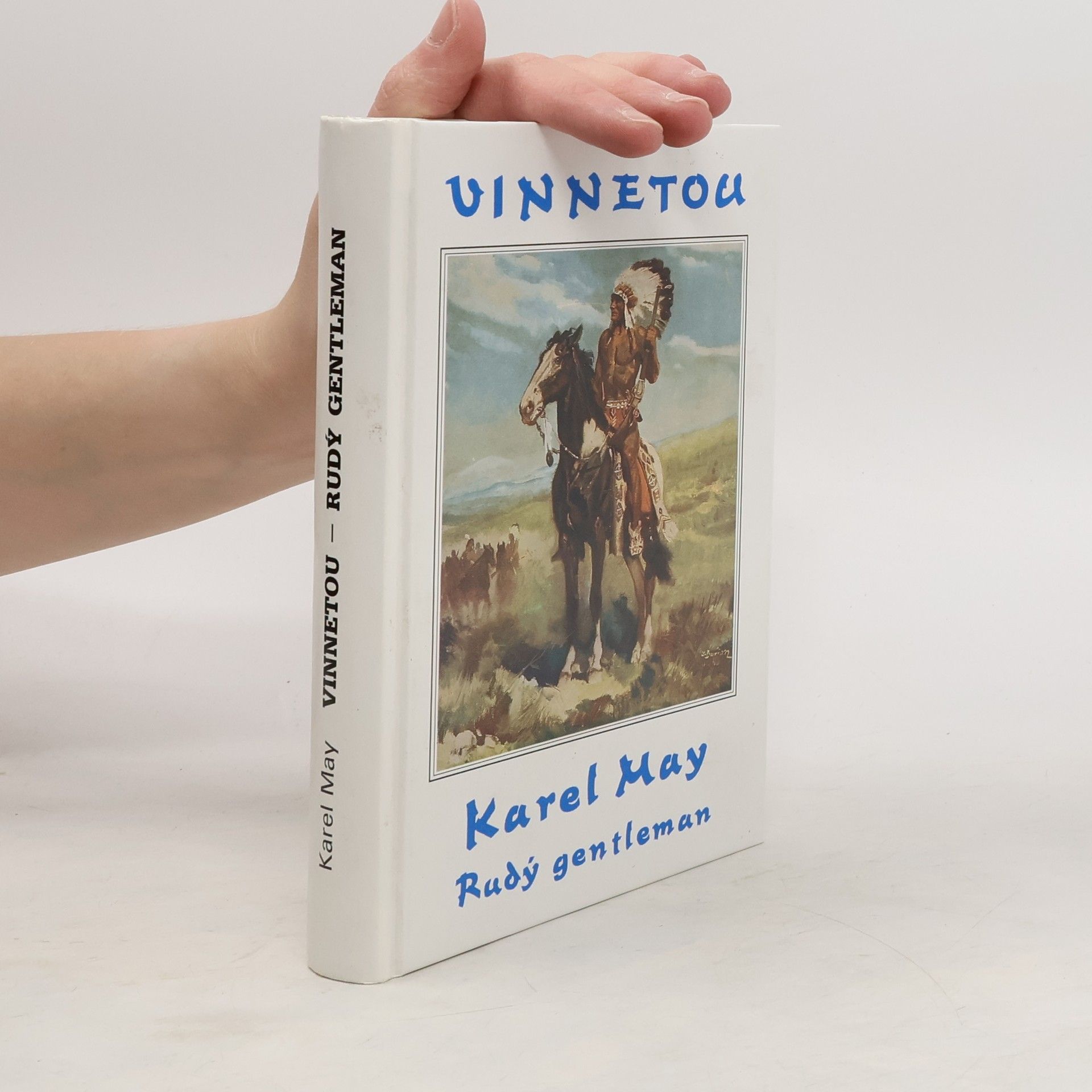 Karl May Vinnetou II. Rudý gentleman