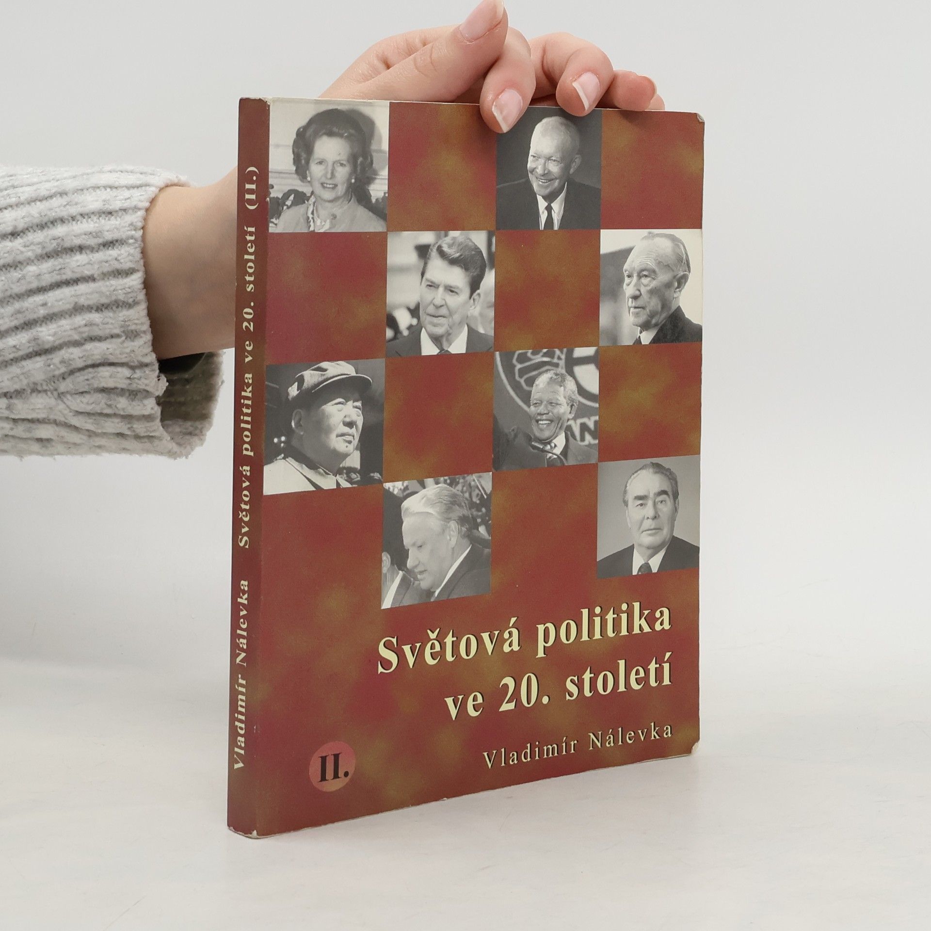 Vladimír Nálevka Světová politika ve 20. století II
