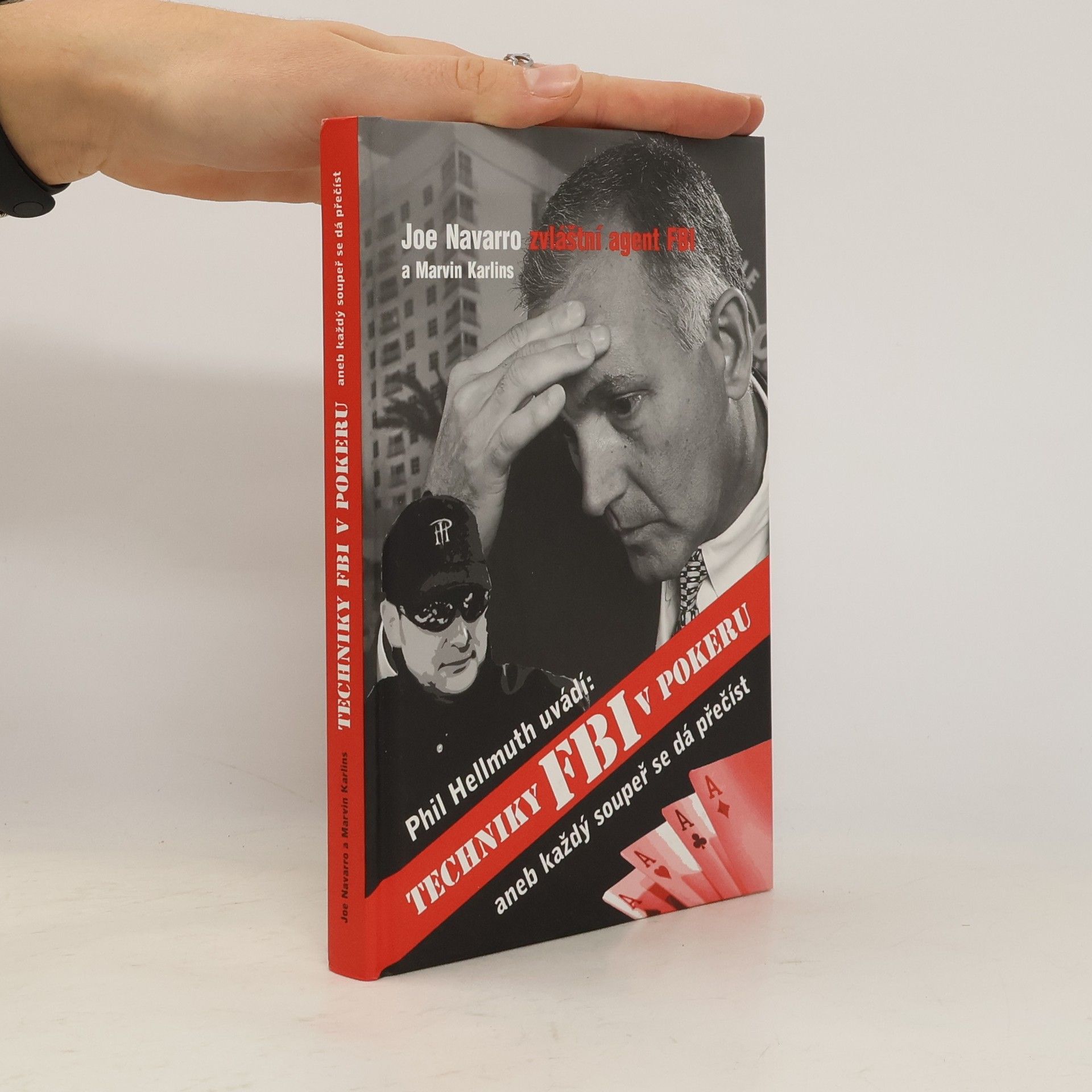 Techniky FBI v pokeru aneb každý soupeř se dá přečíst