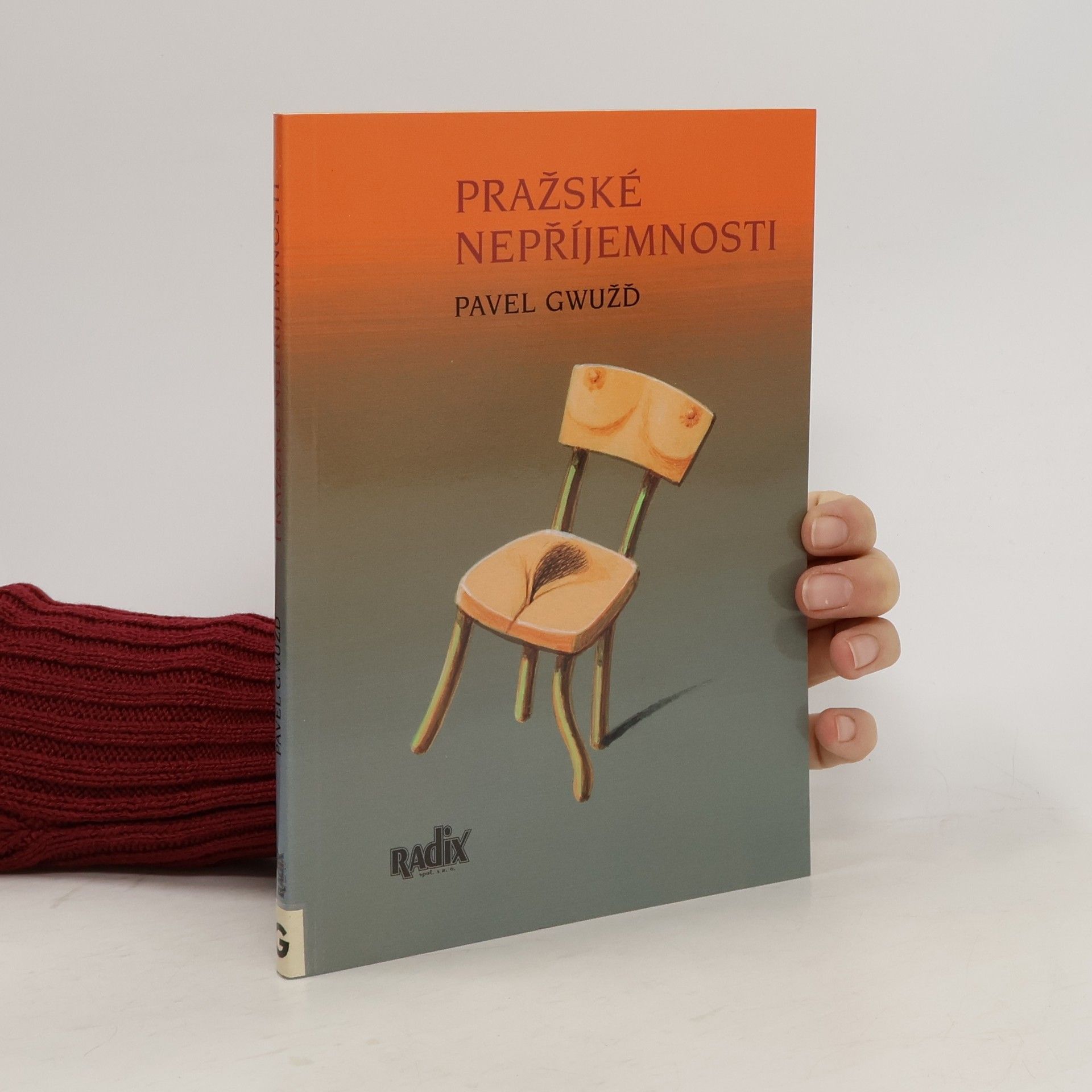 Pavel Gwužď Pražské nepříjemnosti