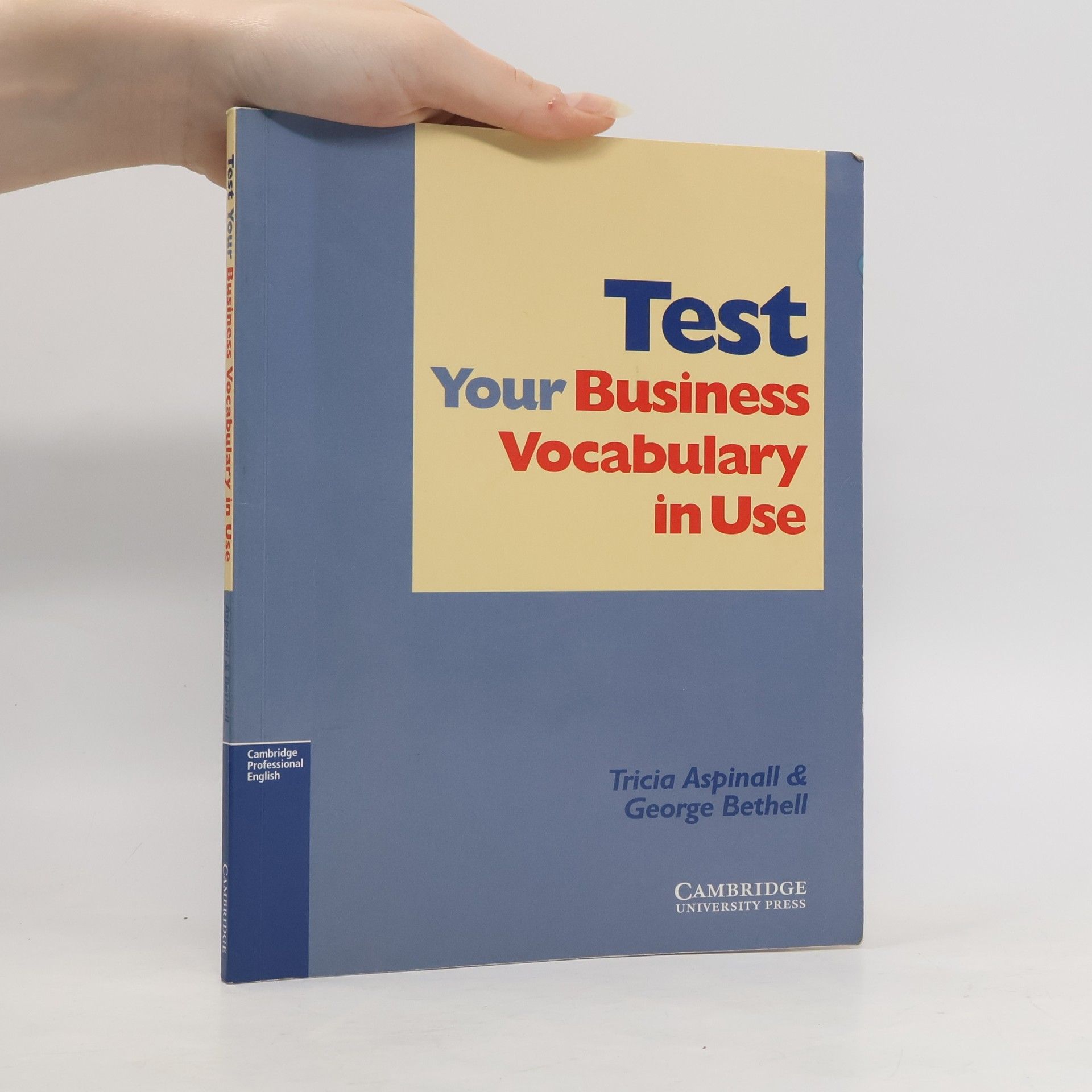 George Bethell Test Your Business Vocabulary in Use (Professional English)