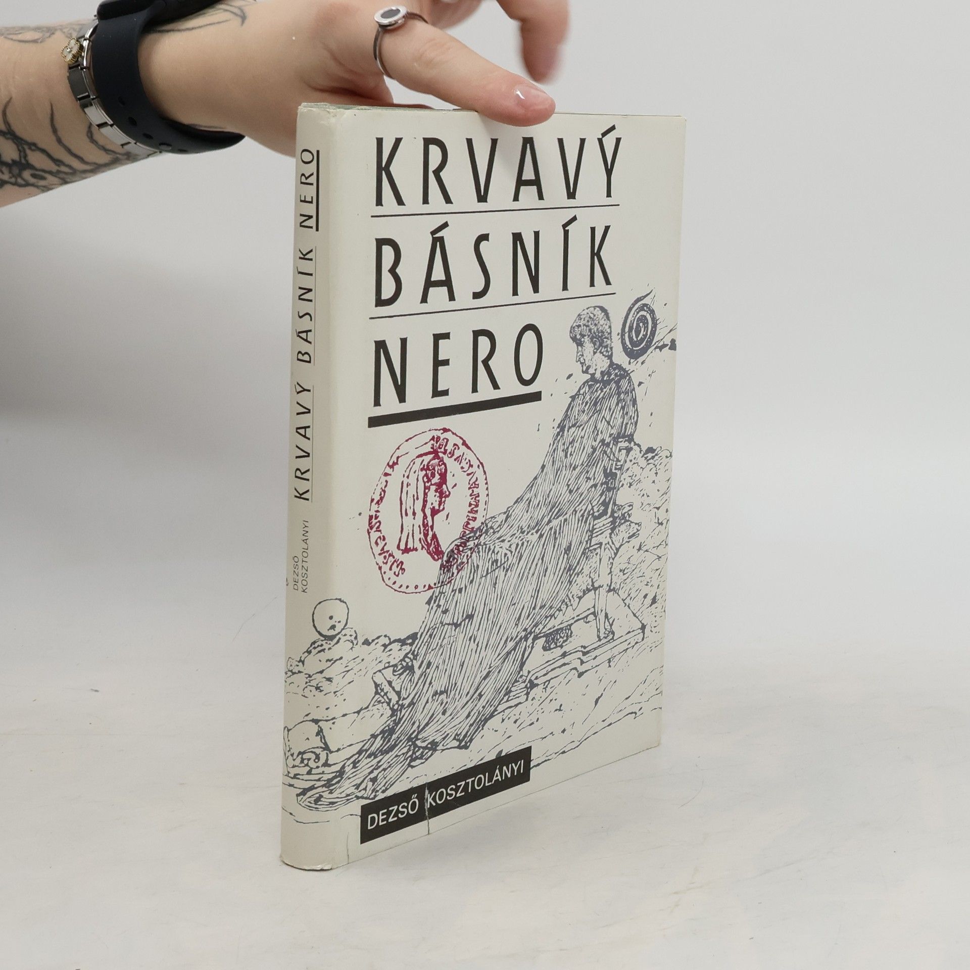 Dezső Kosztolányi Krvavý básník Nero