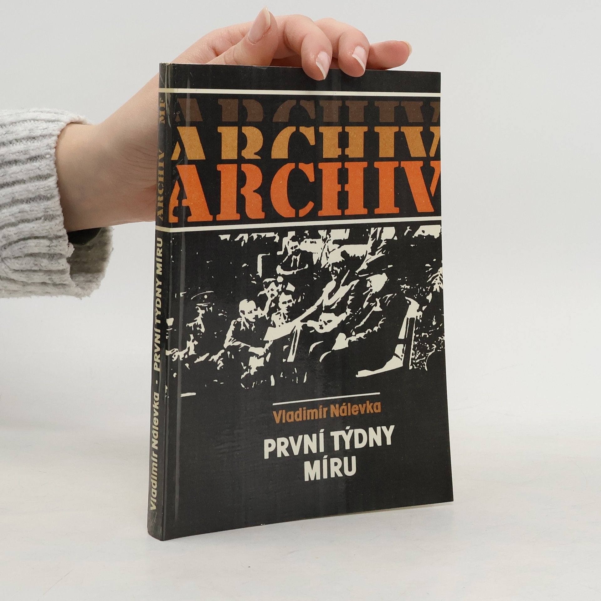 Vladimír Nálevka Archiv 42. První týdny míru