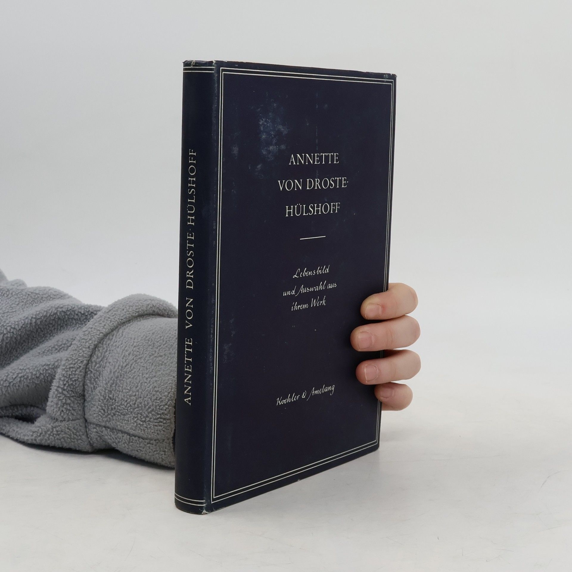 Annette von Droste-Hülshoff Lebensbild und Auswahl aus ihrem Werk