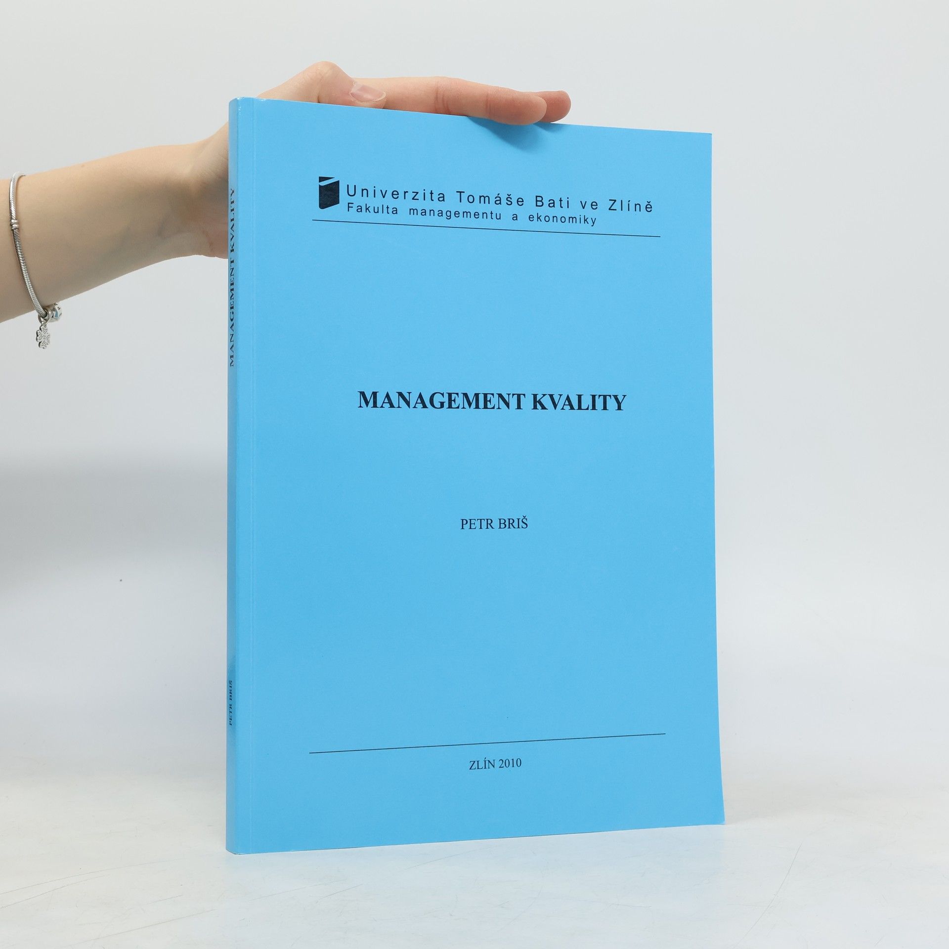 Petr Briš Management kvality