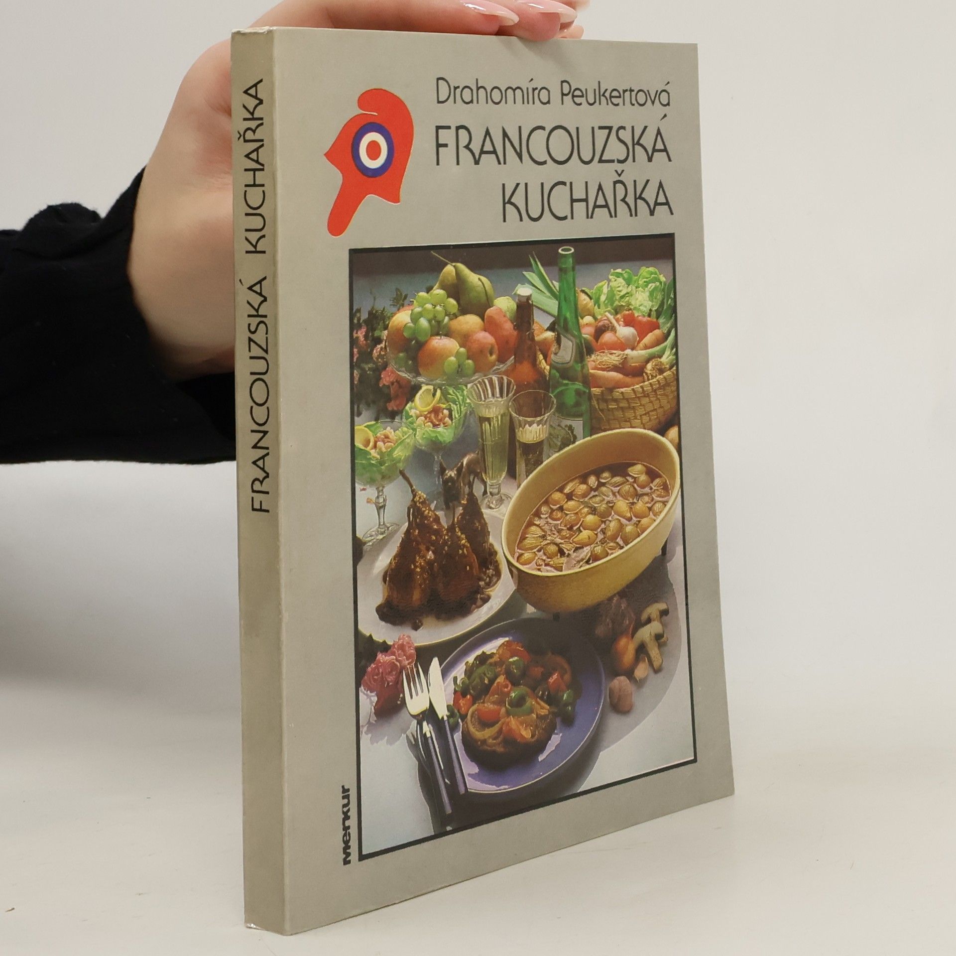Drahomíra Peukertová Francouzská kuchařka