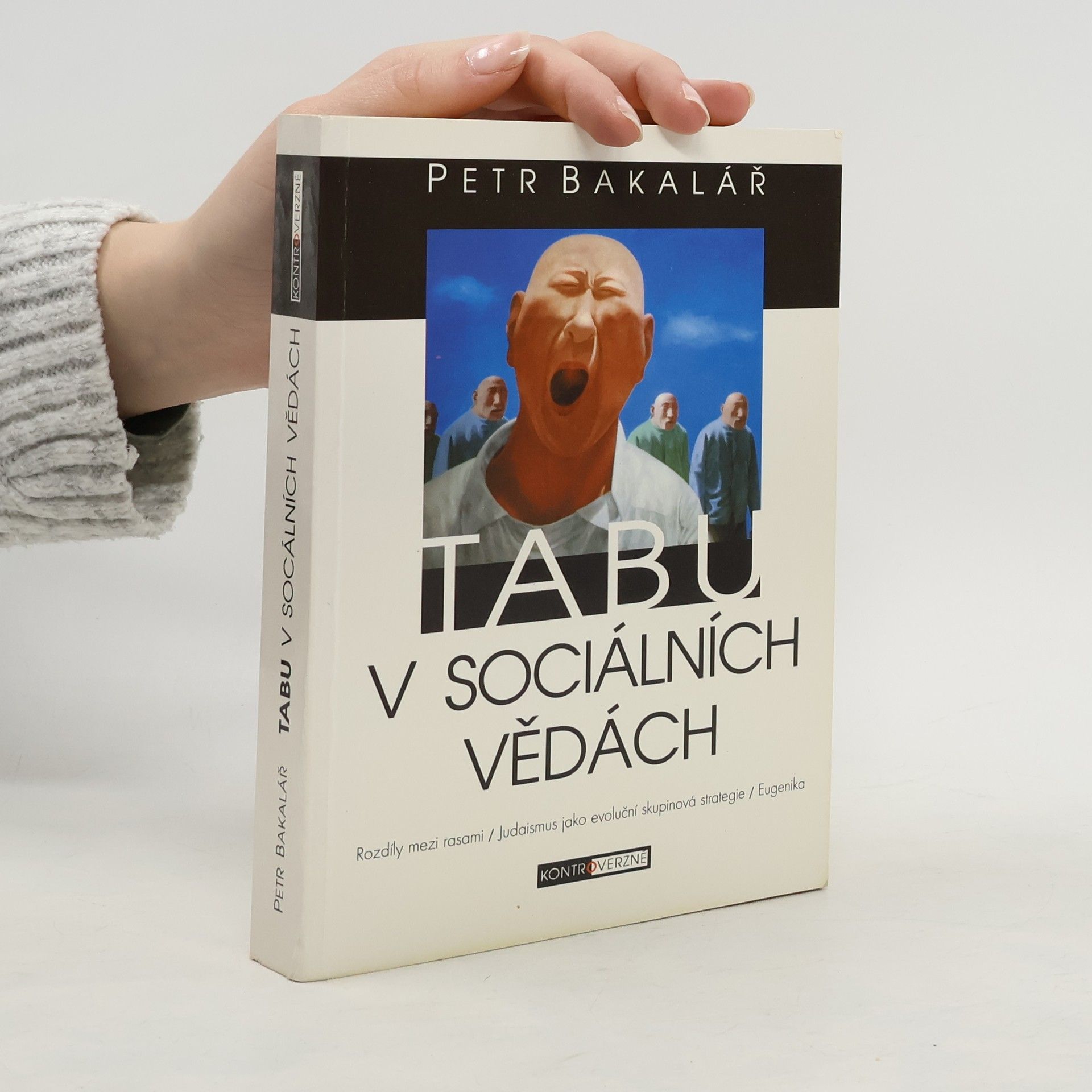 Petr Bakalář Tabu v sociálních vědách