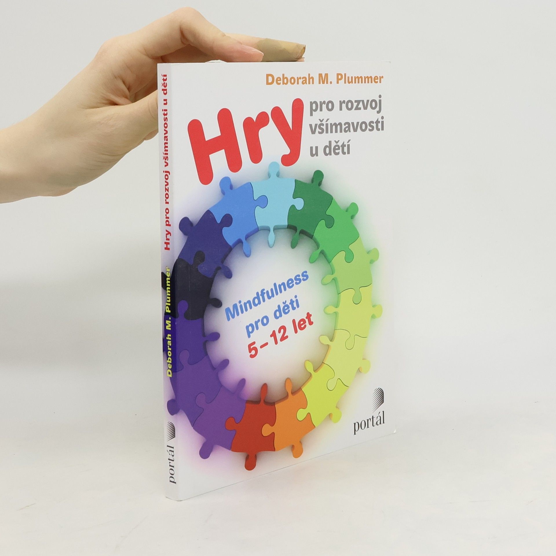 Deborah Plummer Hry pro rozvoj všímavosti u dětí