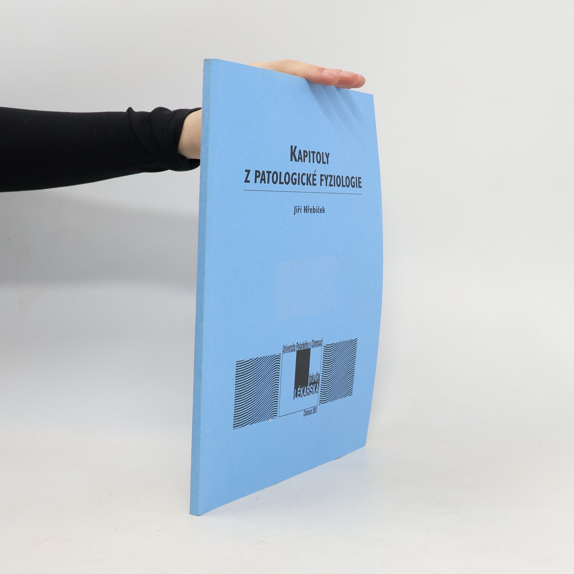 Jiří Hřebíček Kapitoly z patologické fyziologie