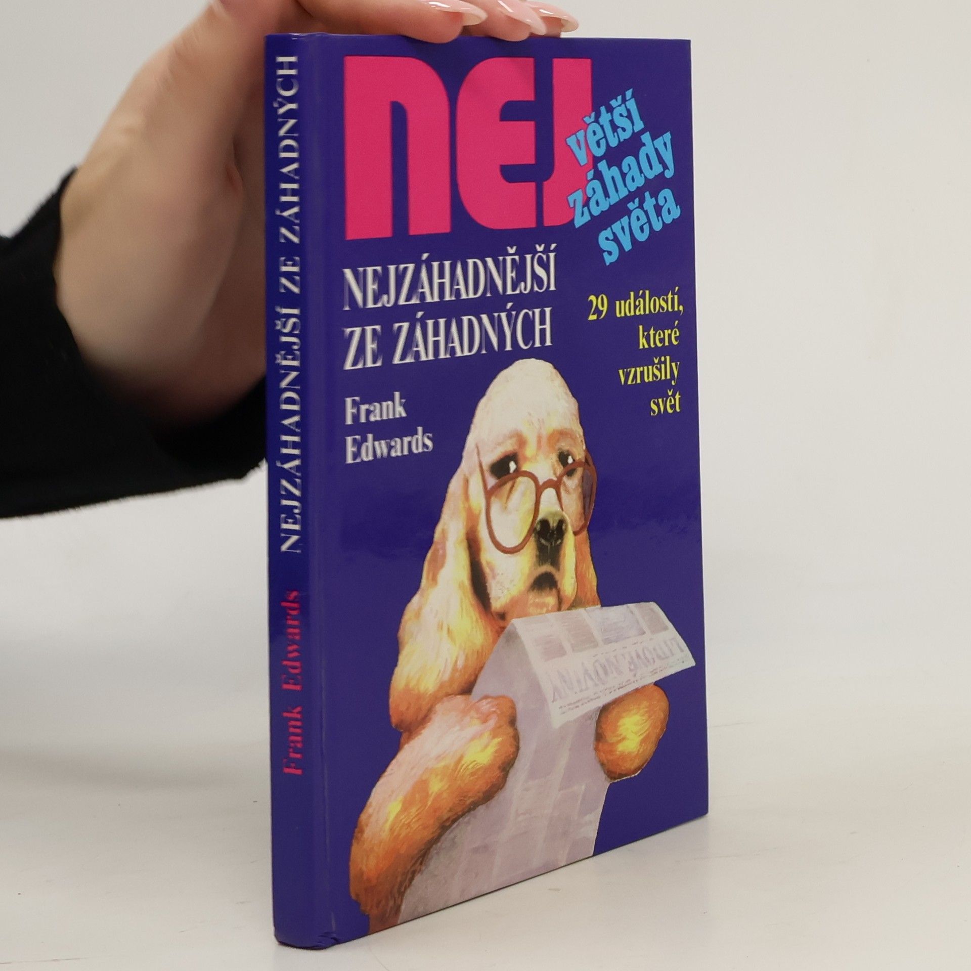 Frank Edwards Nejzáhadnější ze záhadných