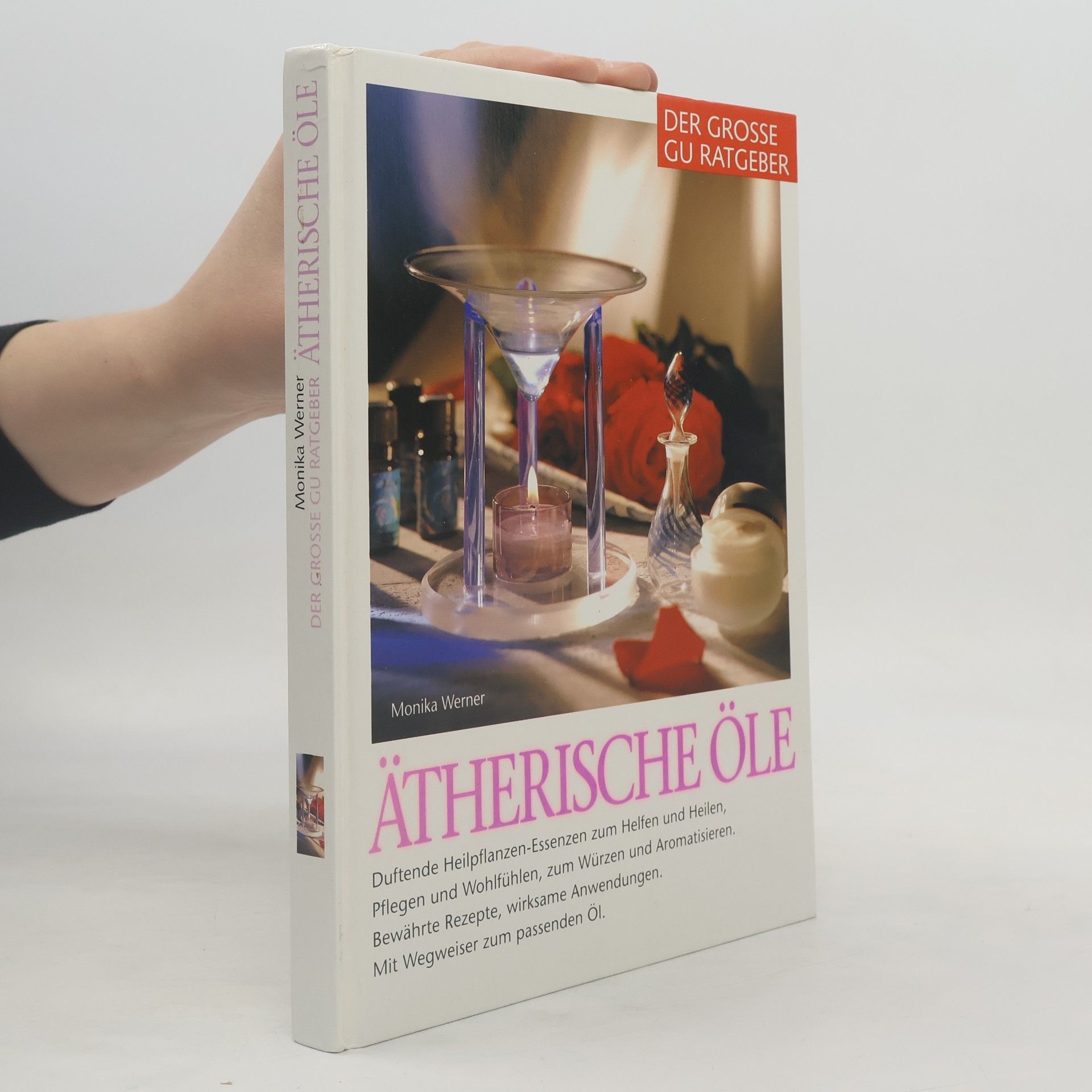Monika Werner Ätherische Öle