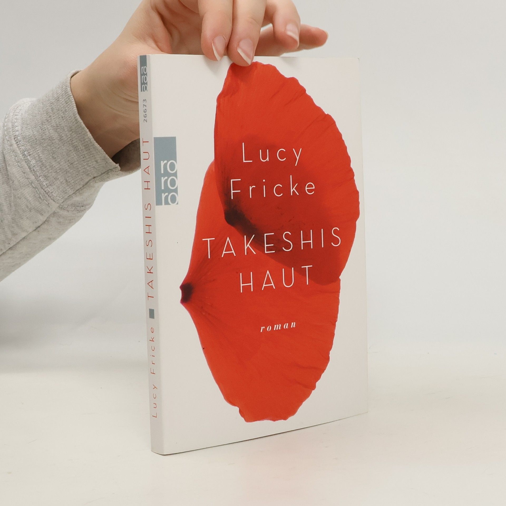 Lucy Fricke Takeshis Haut