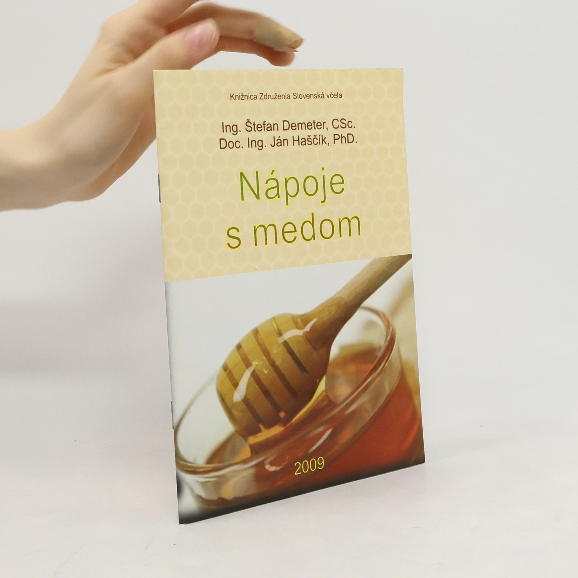 Demeter Š. Nápoje s medom