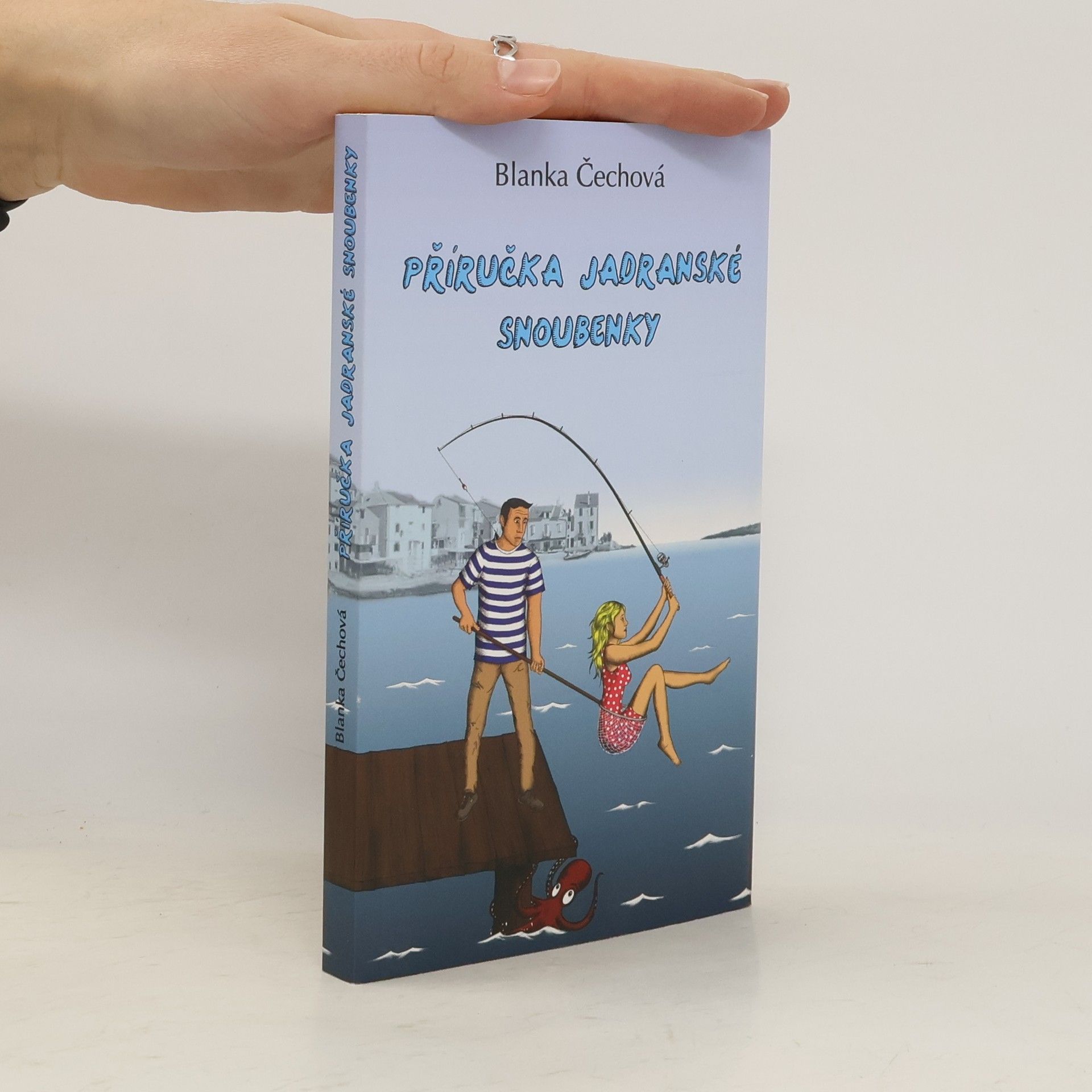 Blanka Čechová Příručka jadranské snoubenky