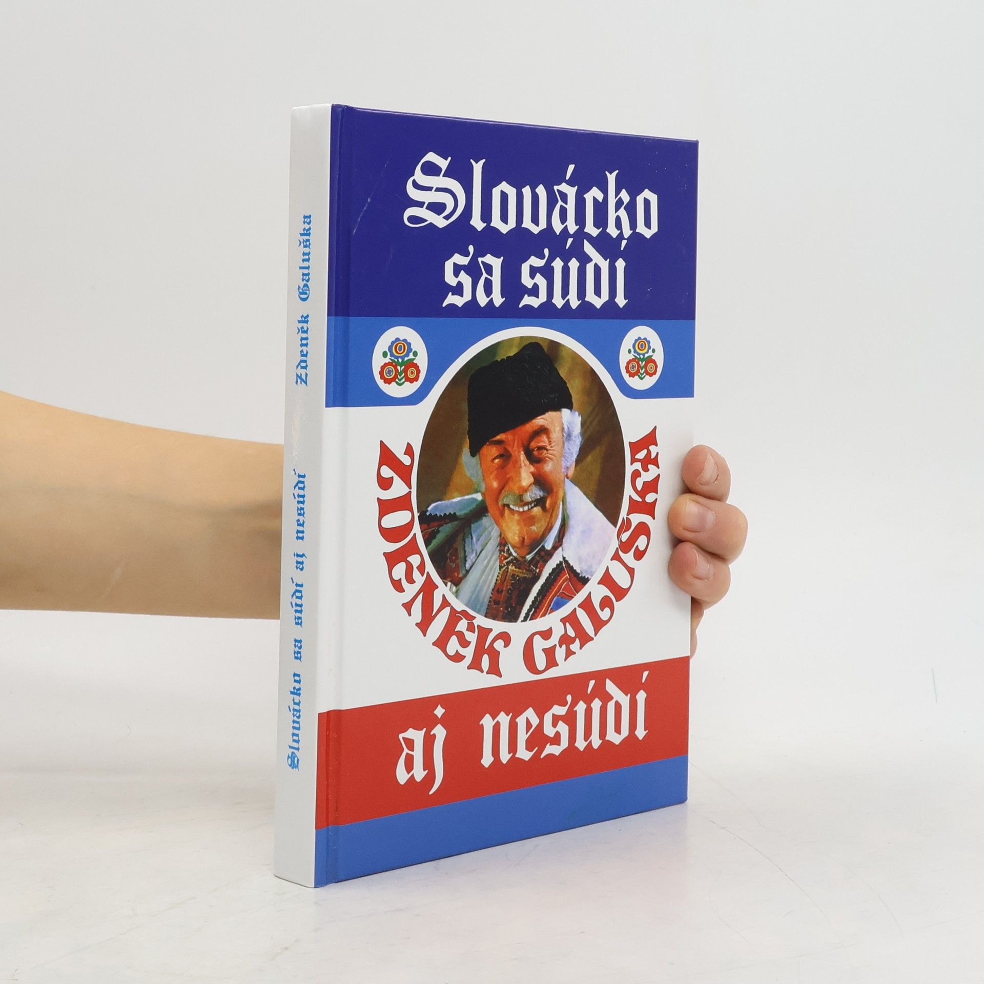 Zdeněk Galuška Slovácko sa súdí aj nesúdí