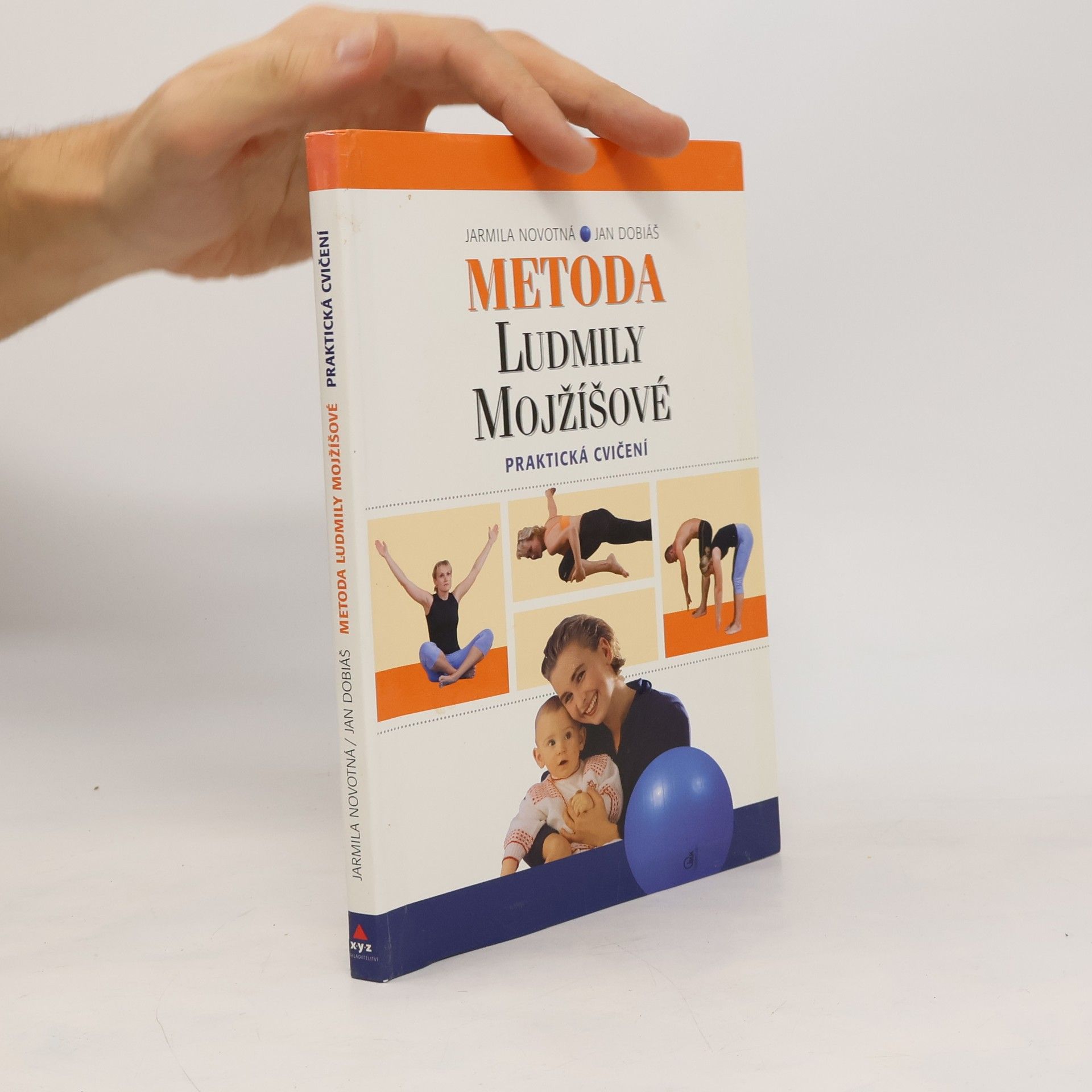 Jaromíra Novotná Metoda Ludmily Mojžíšové : praktická cvičení