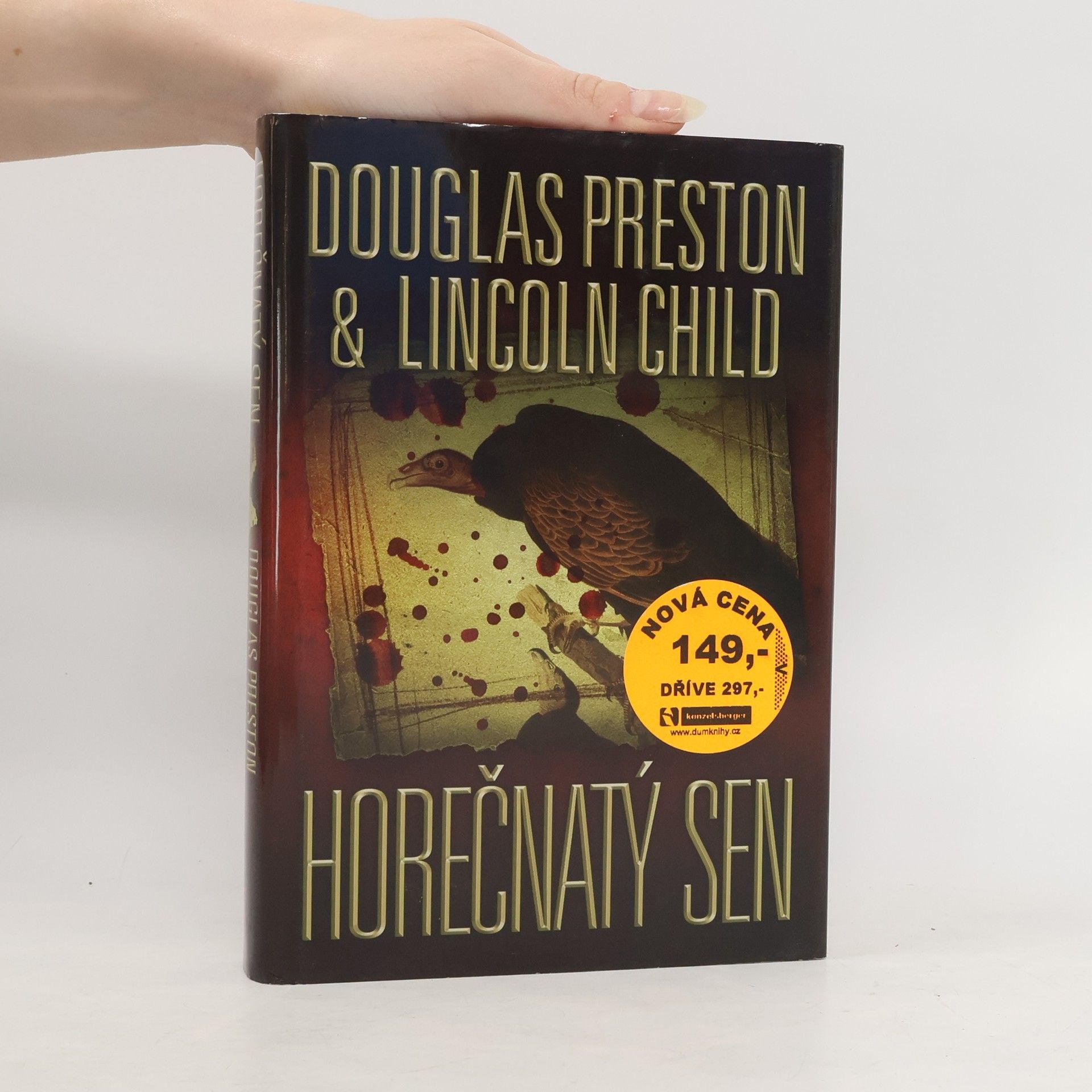 Douglas Preston Horečnatý sen