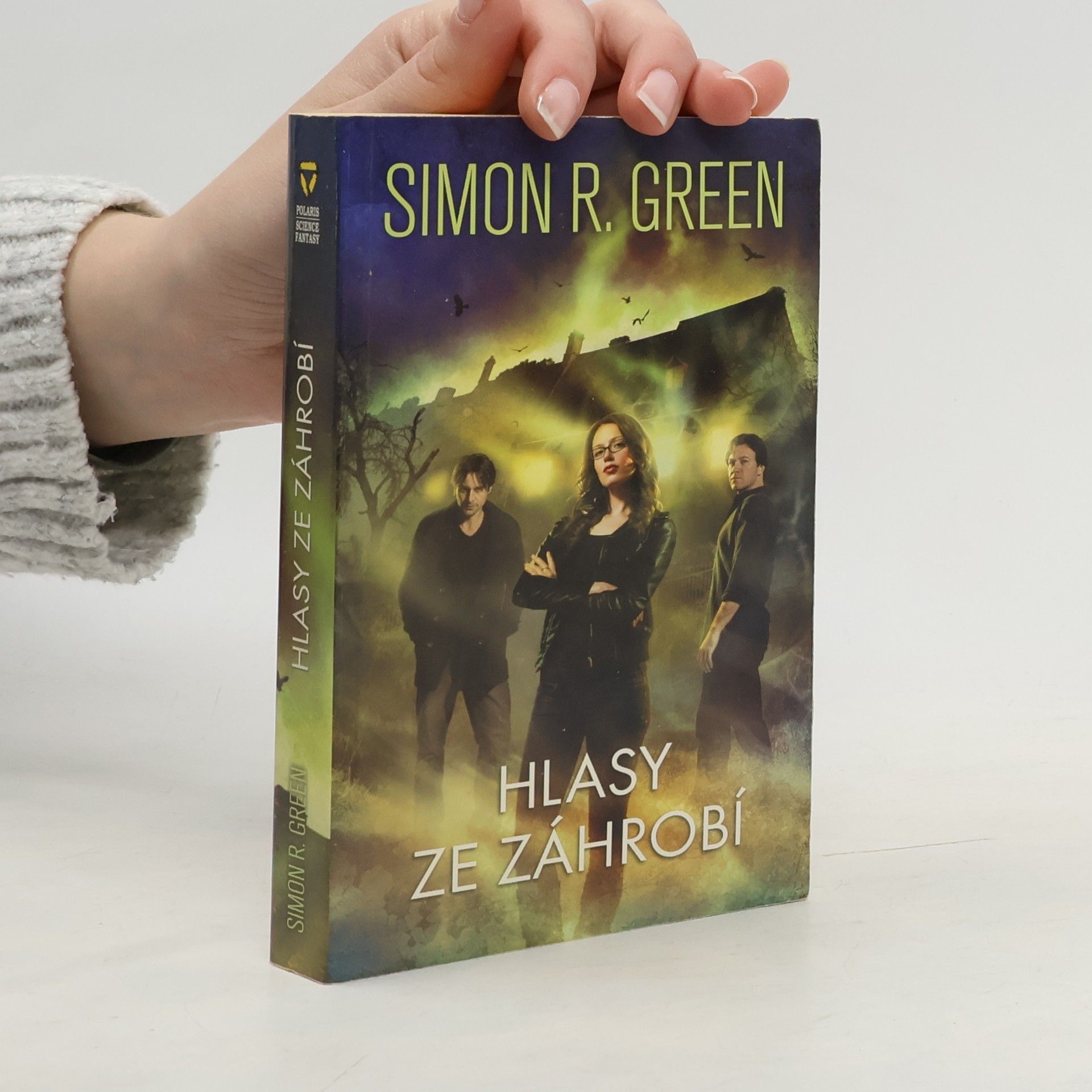 Simon R. Green Hlasy ze záhrobí