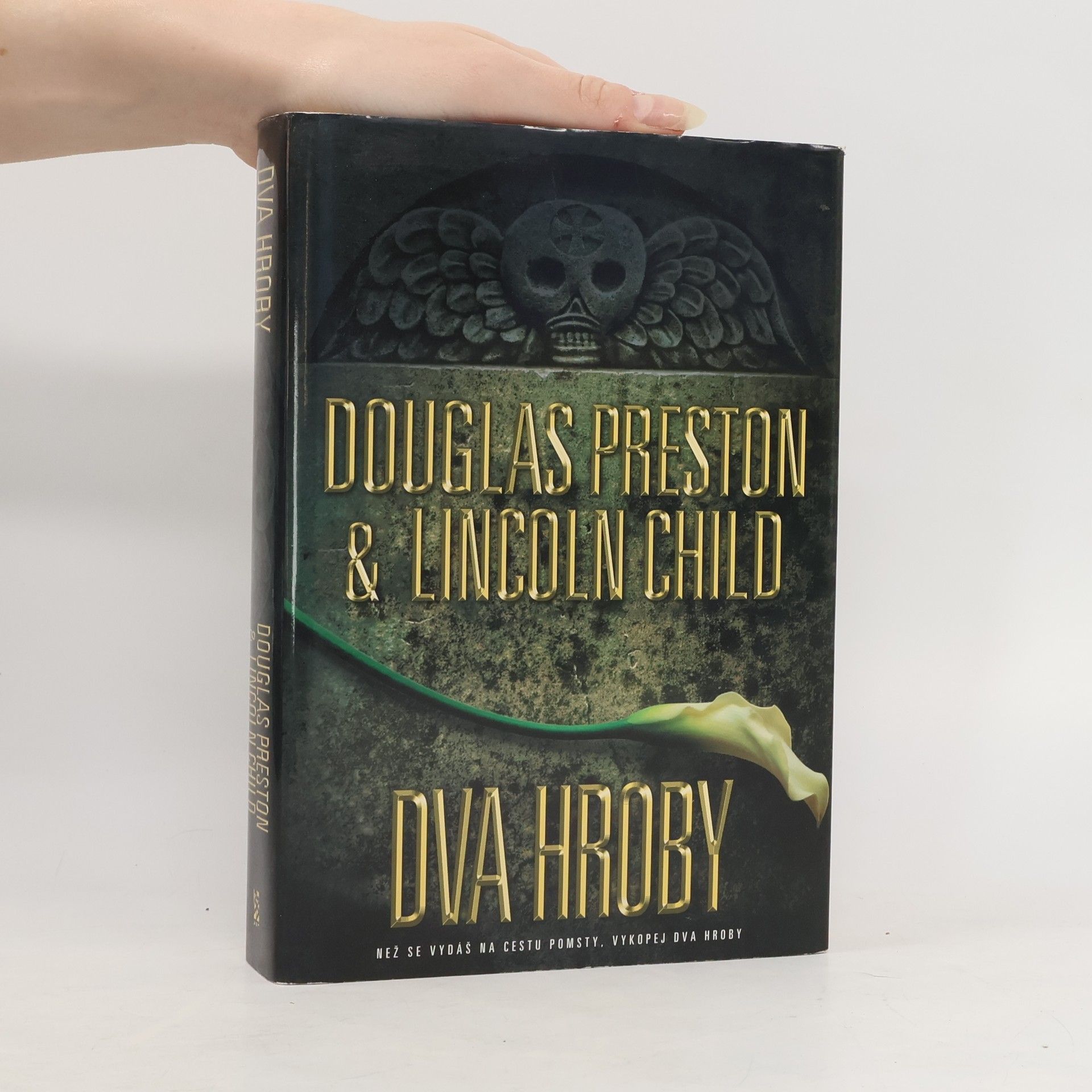 Douglas Preston Dva hroby
