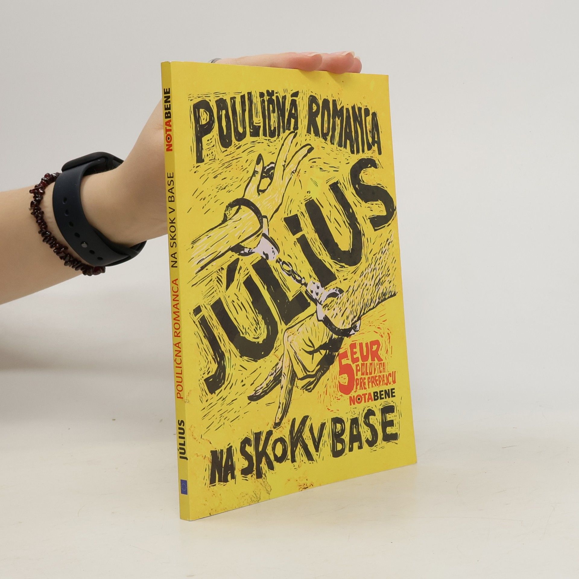 Na skok v base ; Pouličná romanca