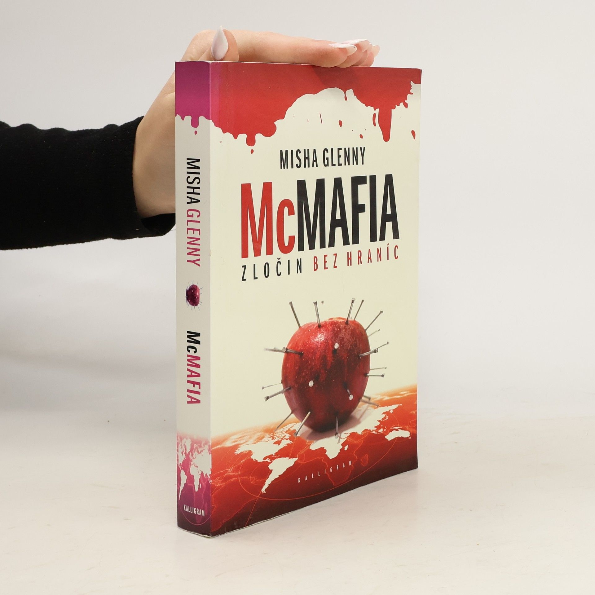 Misha Glenny McMafia – Zločin bez hraníc