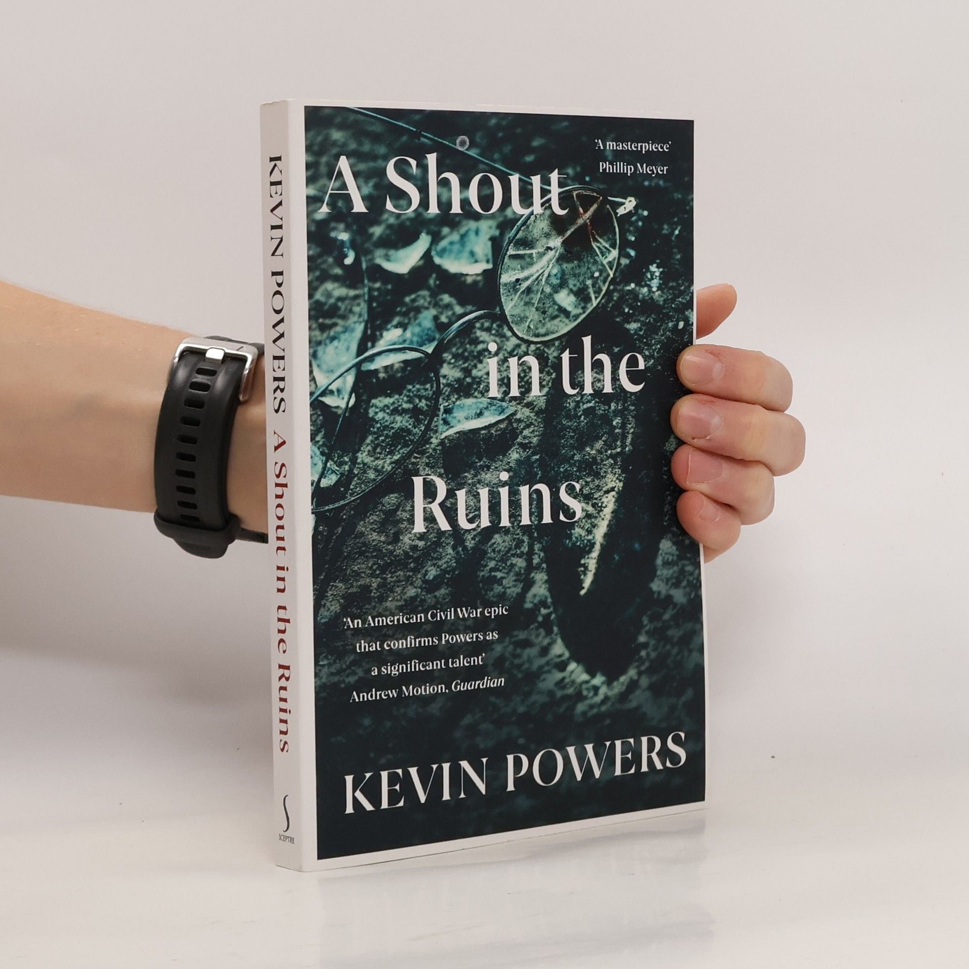 Kevin Powers A Shout in the Ruins