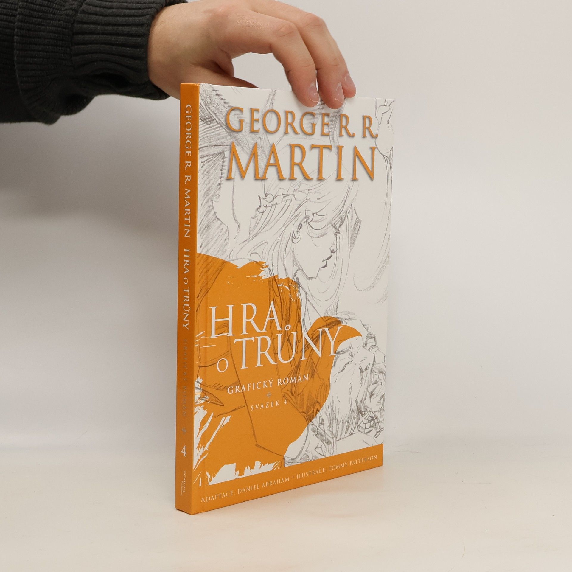 George R. R. Martin Hra o trůny : grafický román. Svazek 4