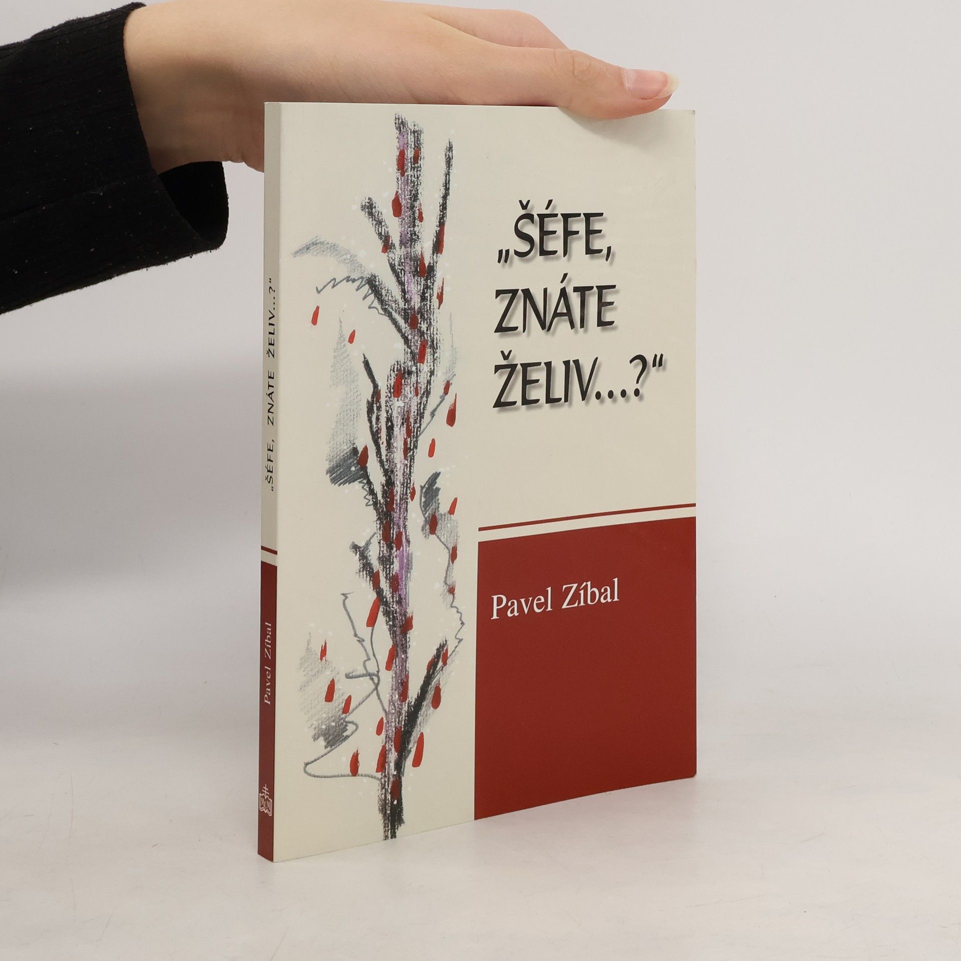 Pavel Zíbal "Šéfe, znáte Želiv...?"