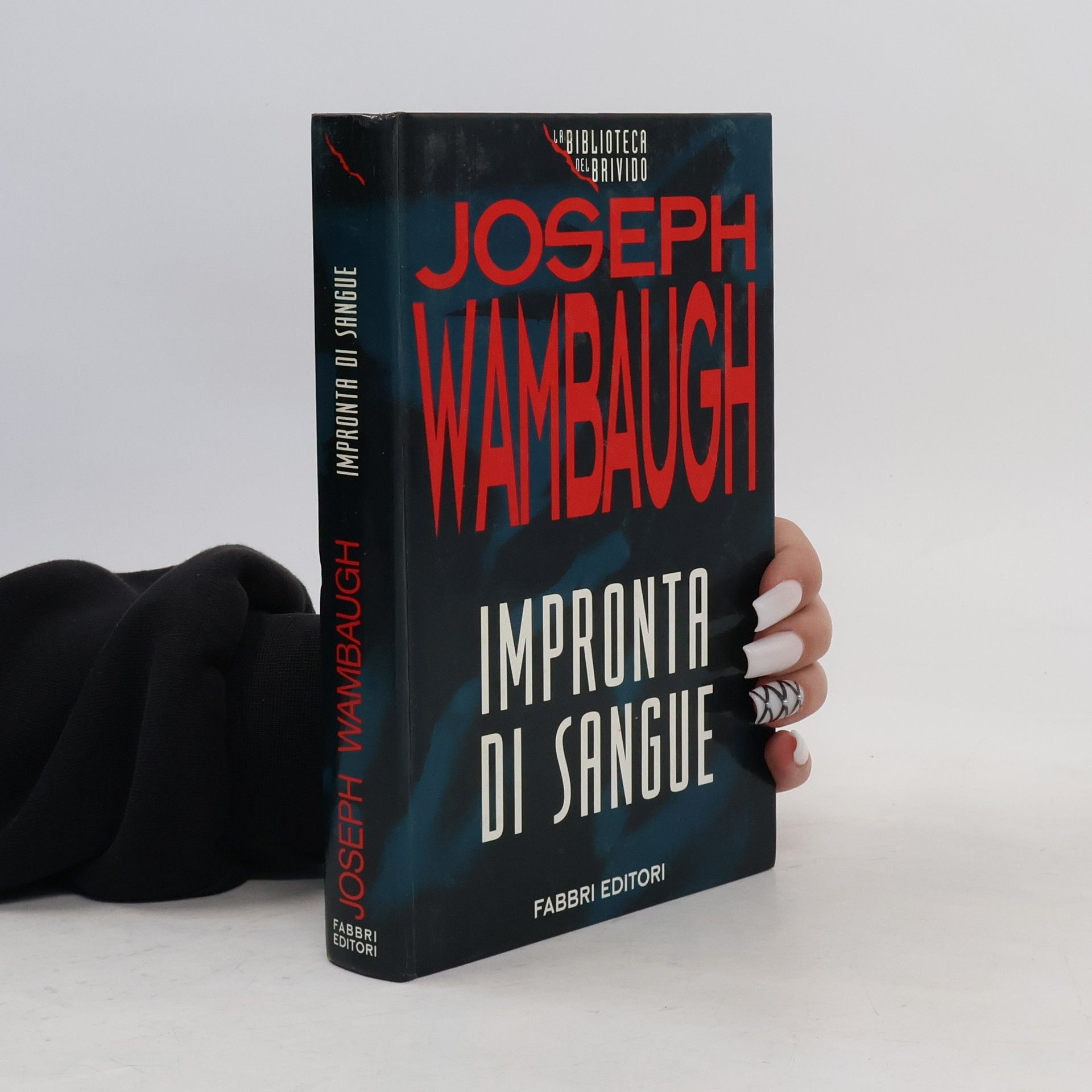 Joseph Wambaugh Impronta di sangue