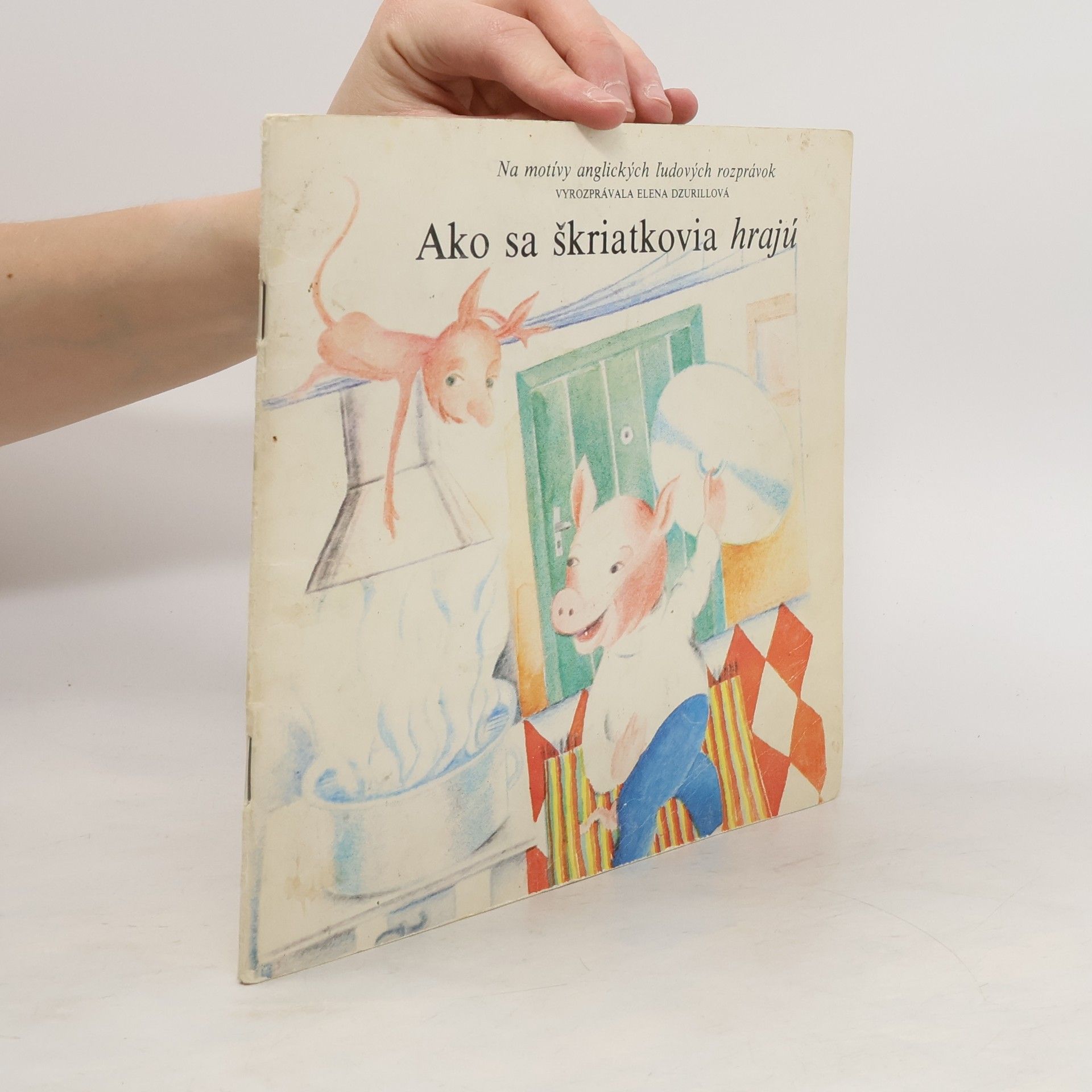 Magda Dúbravková Ako sa škriatkovia hrajú