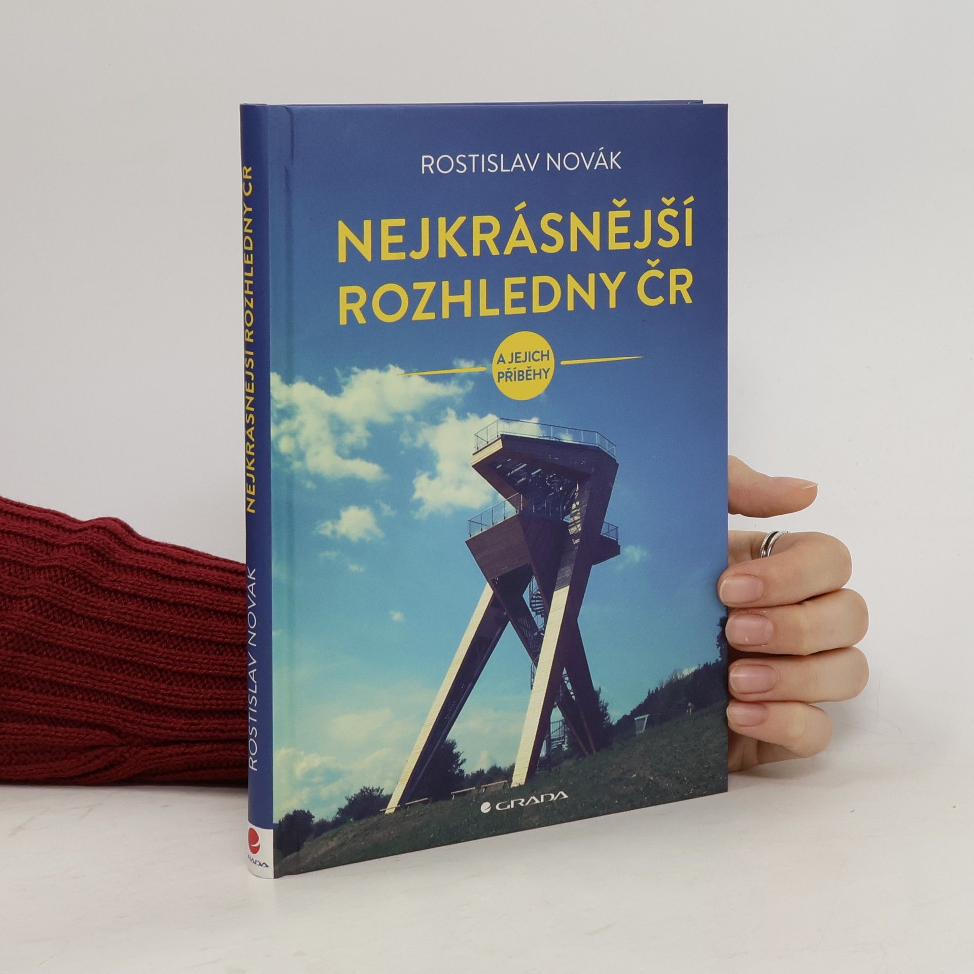 Rostislav Novák Nejkrásnější rozhledny ČR