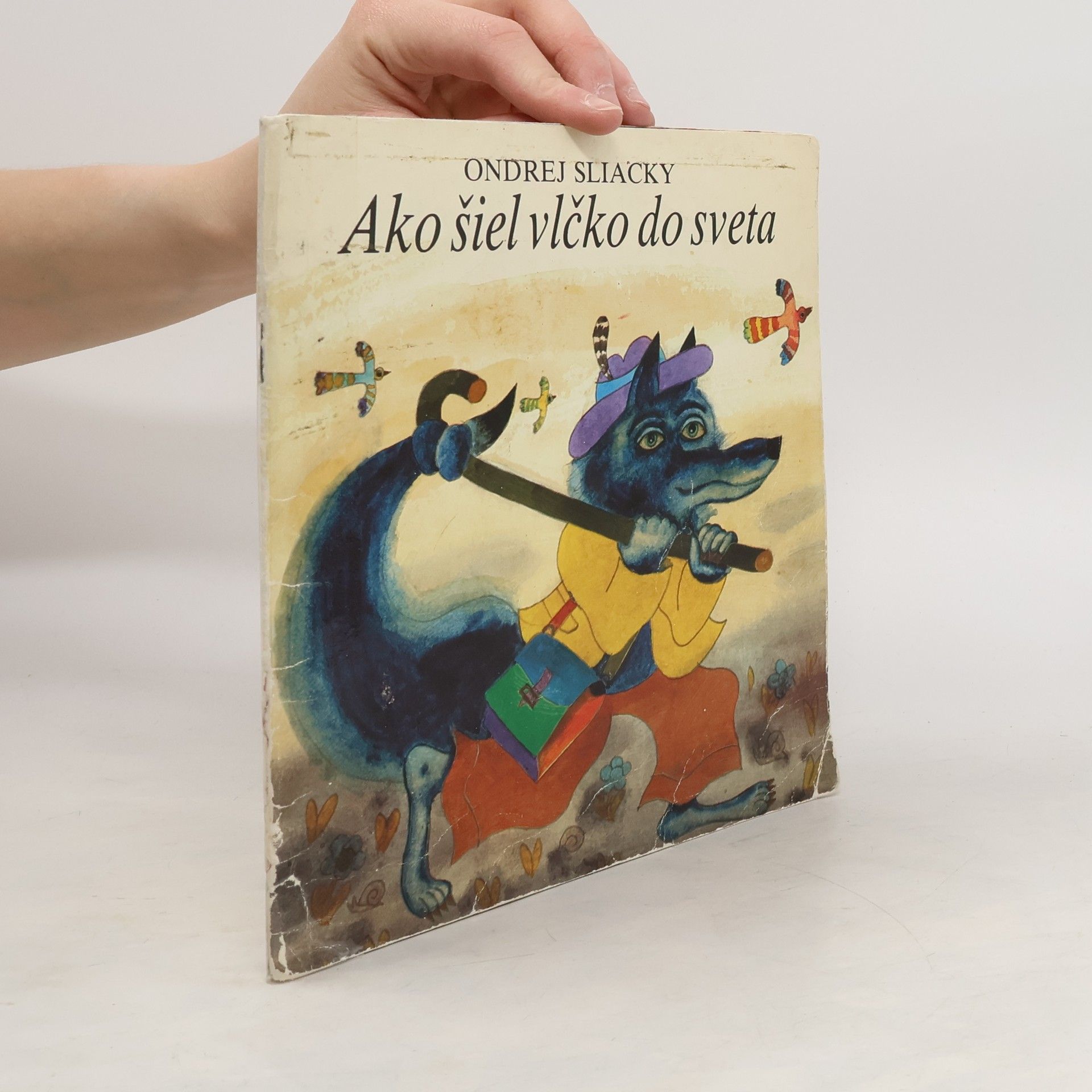 Ondrej Sliacky Ako šiel vlčko do sveta