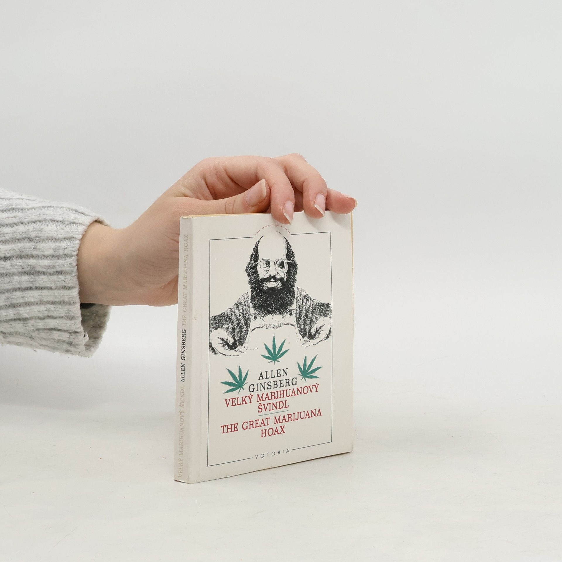 Allen Ginsberg Velký marihuanový švindl = The great marijuana hoax