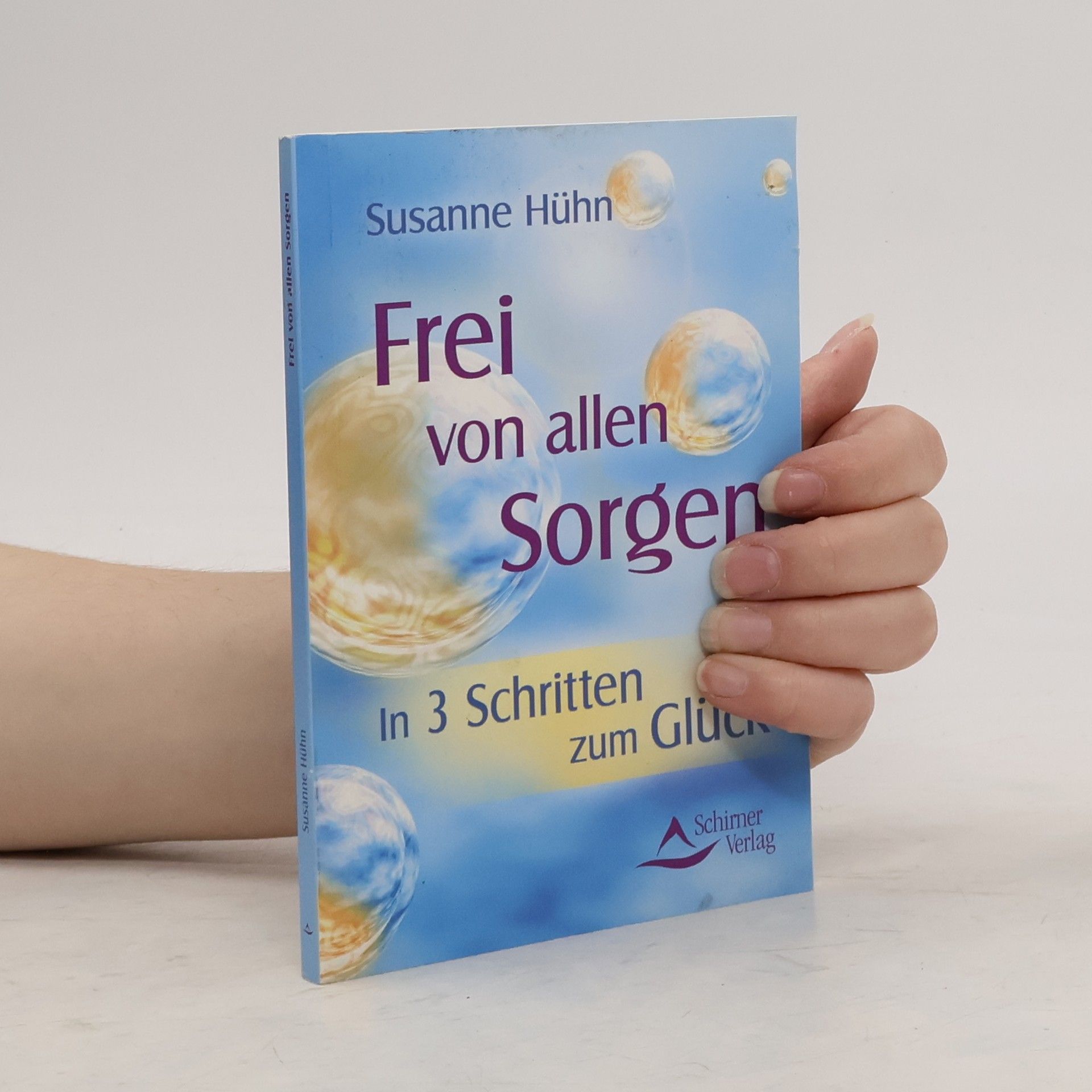 Susanne Hühn Frei von allen Sorgen
