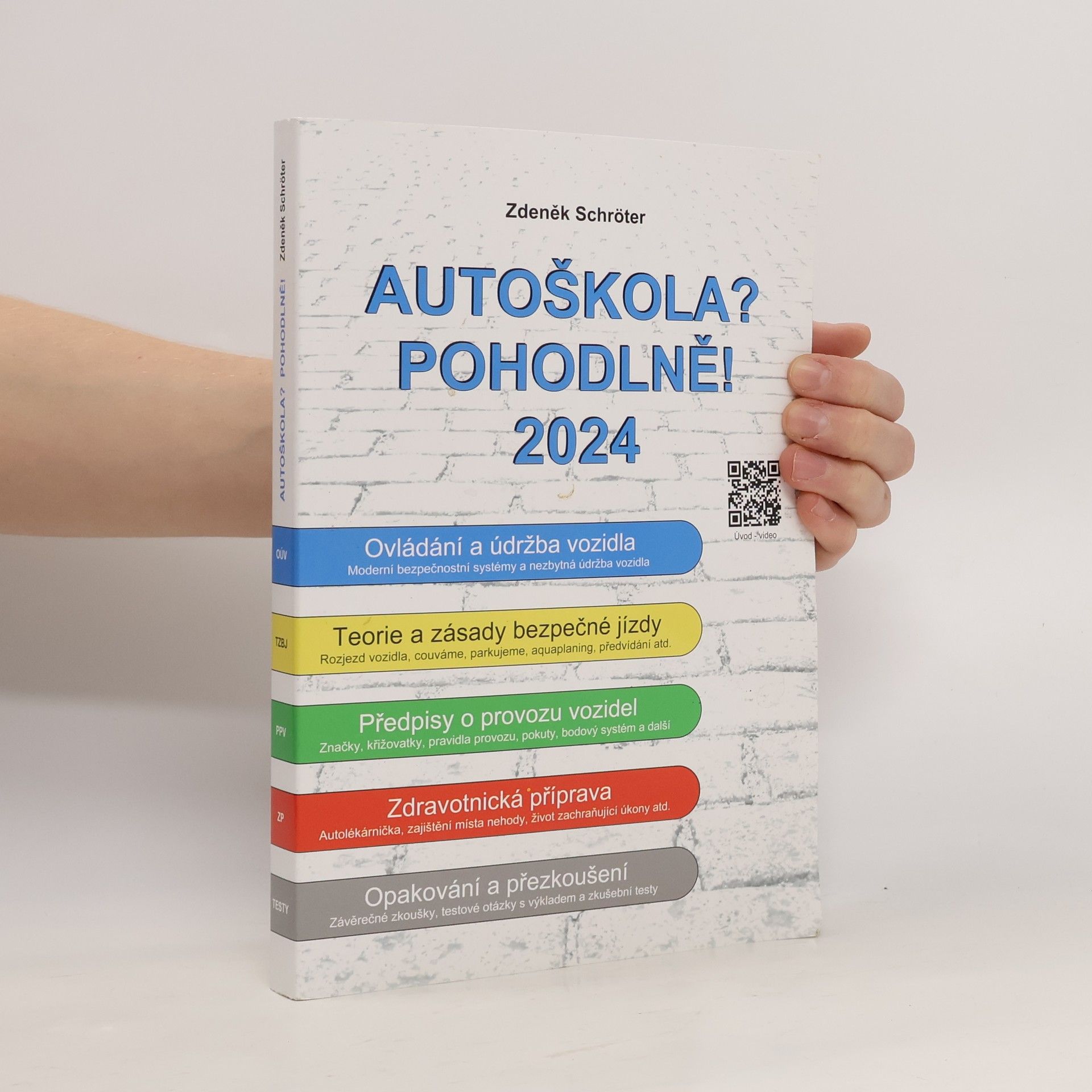 Zdeněk Schröter Autoškola? Pohodlně! 2024
