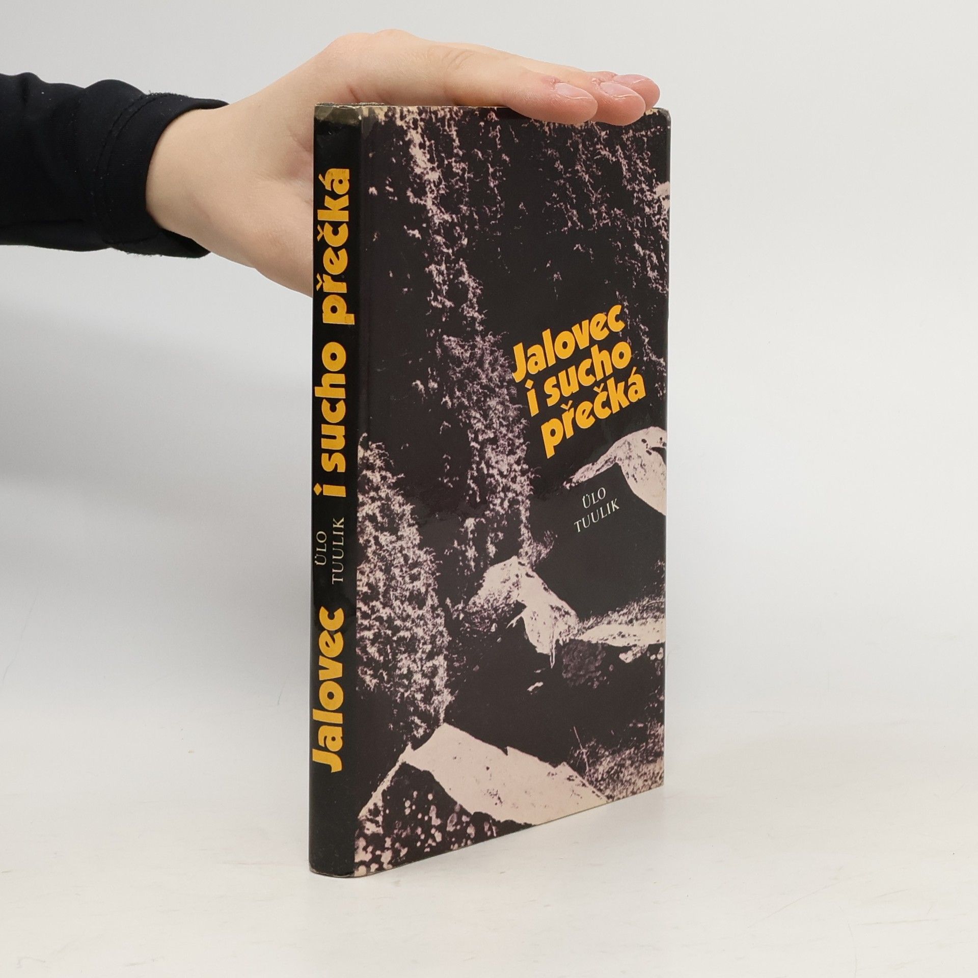Ülo Tuulik Jalovec i sucho přečká