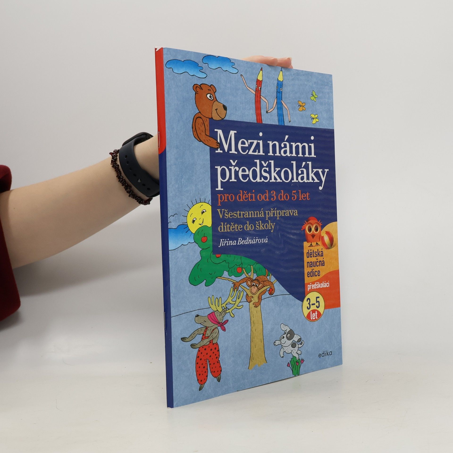 Jiřina Bednářová Mezi námi předškoláky